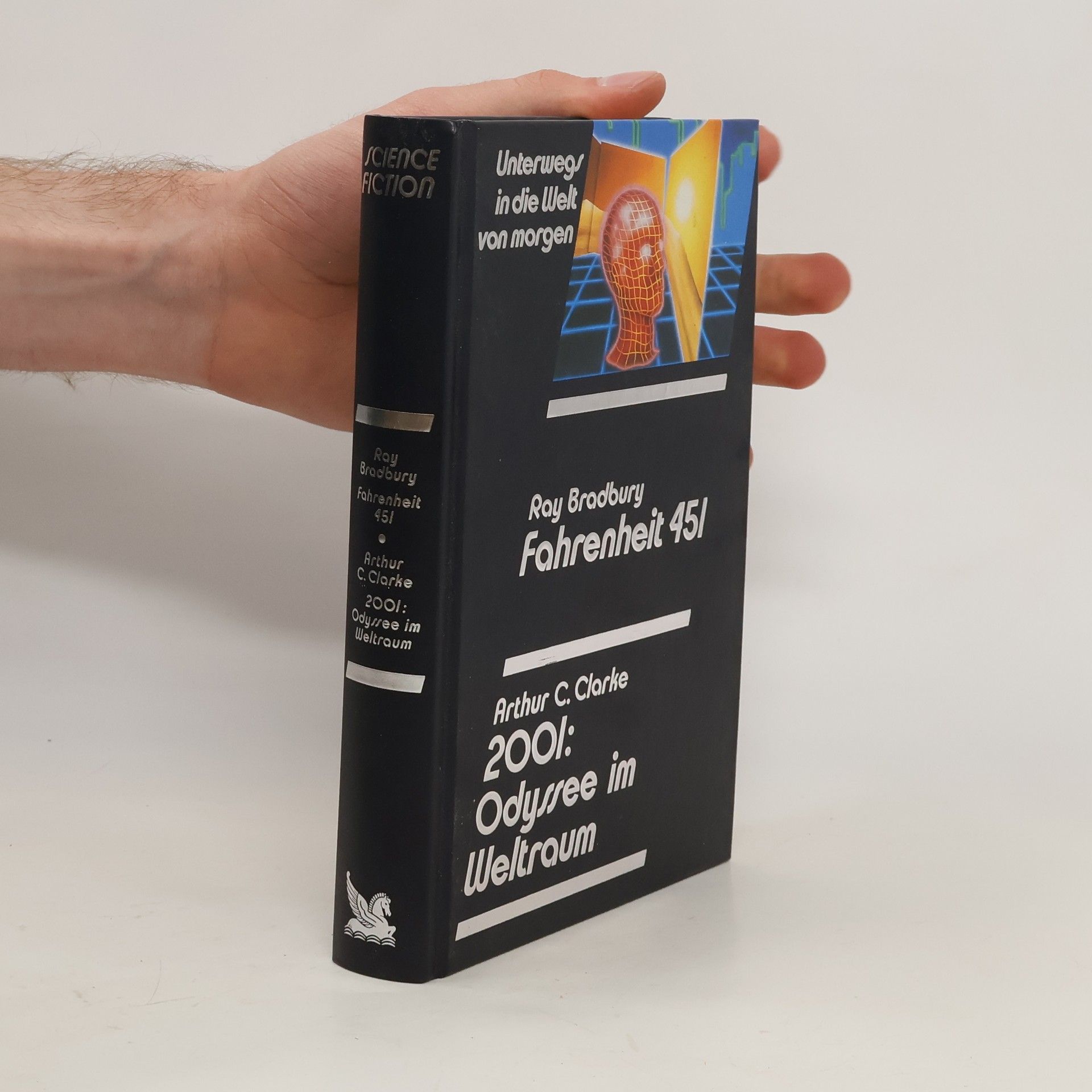 Arthur Charles Clarke Unterwegs in die Welt von morgen, Fahrenheit 45l, 200l Odyssee im Weltraum