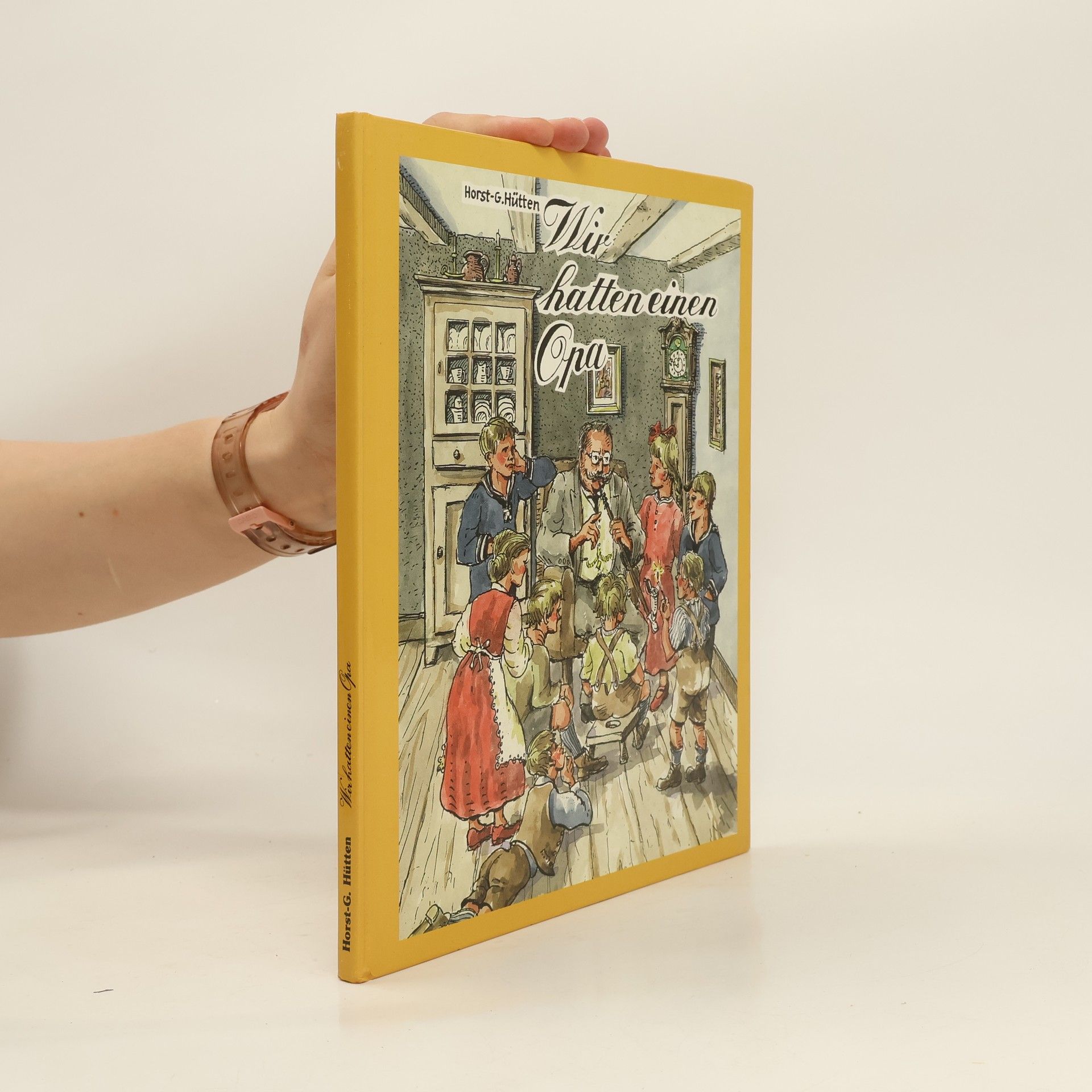 Wir hatten einen Opa. Nummeriertes Exemplar