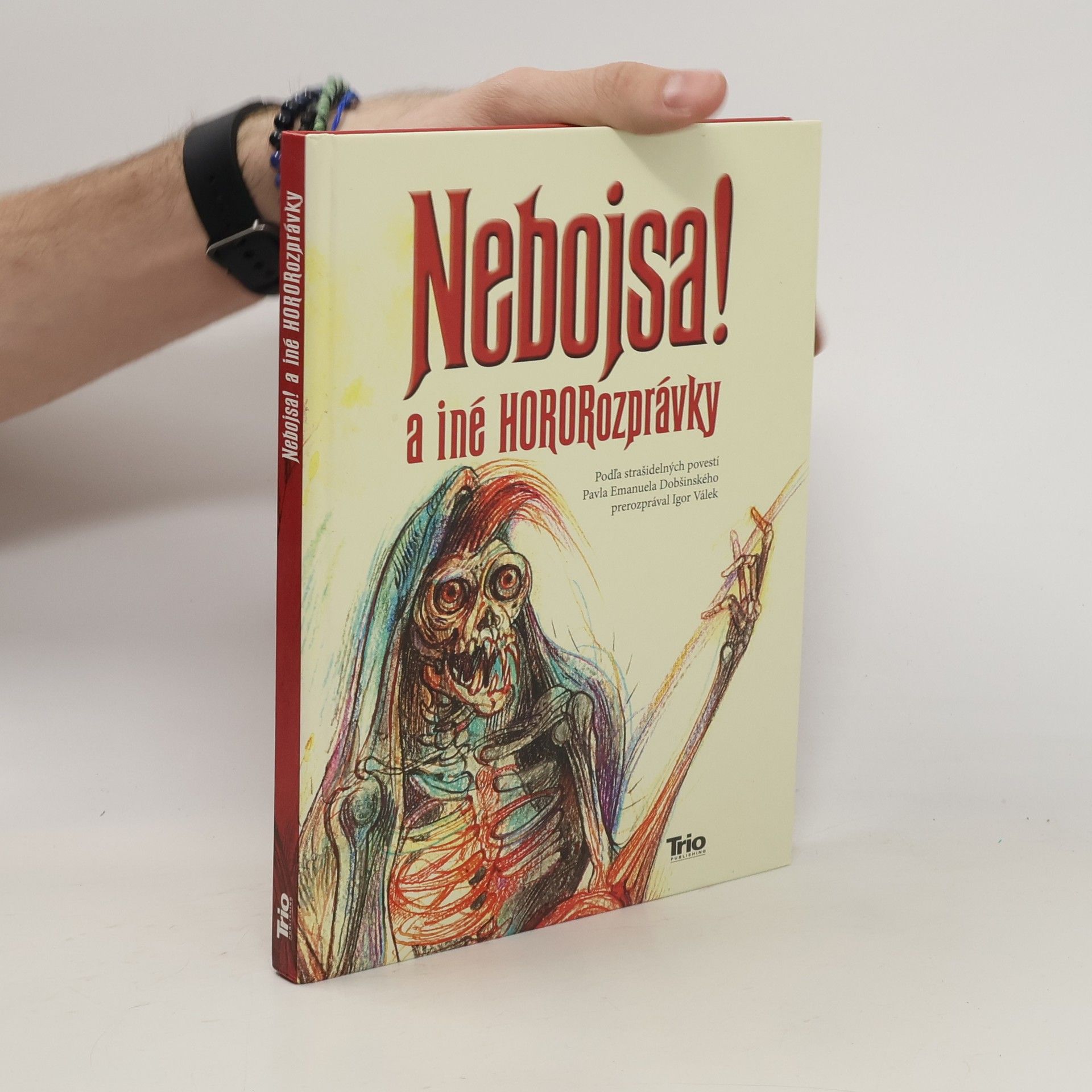 Igor Válek Nebojsa! a iné HORORozprávky