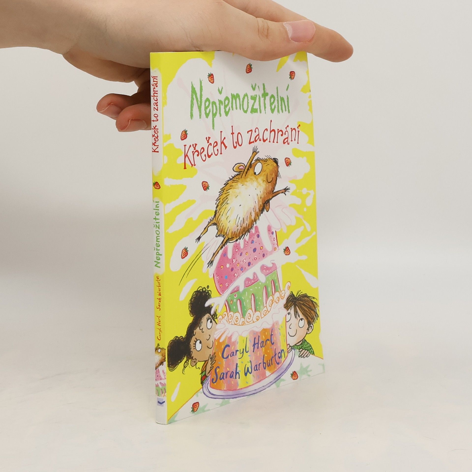 Caryl Hart Nepřemožitelní: Křeček to zachrání