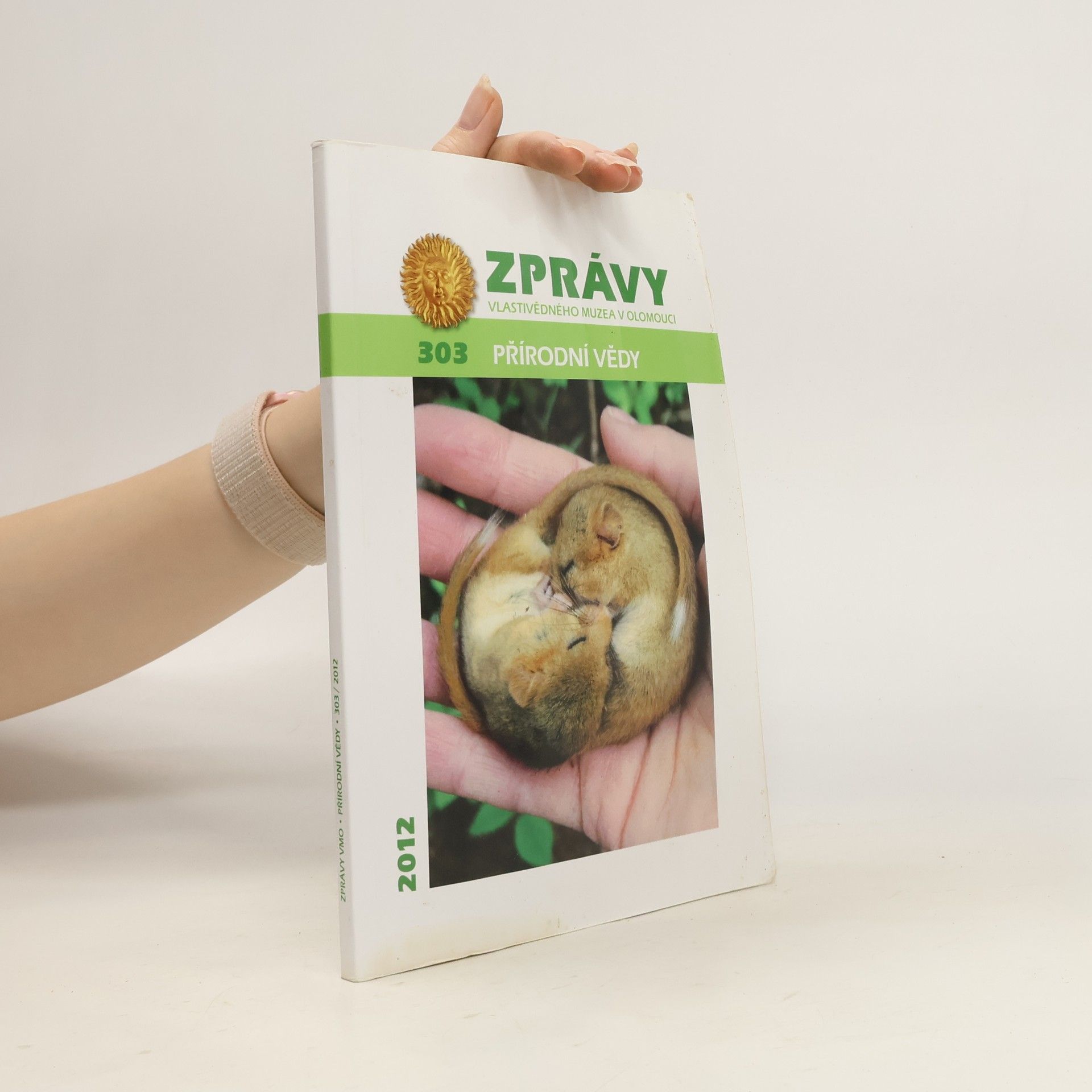 Collectif d'auteurs Zprávy Vlastivědného muzea v Olomouci. 303 Přírodní vědy