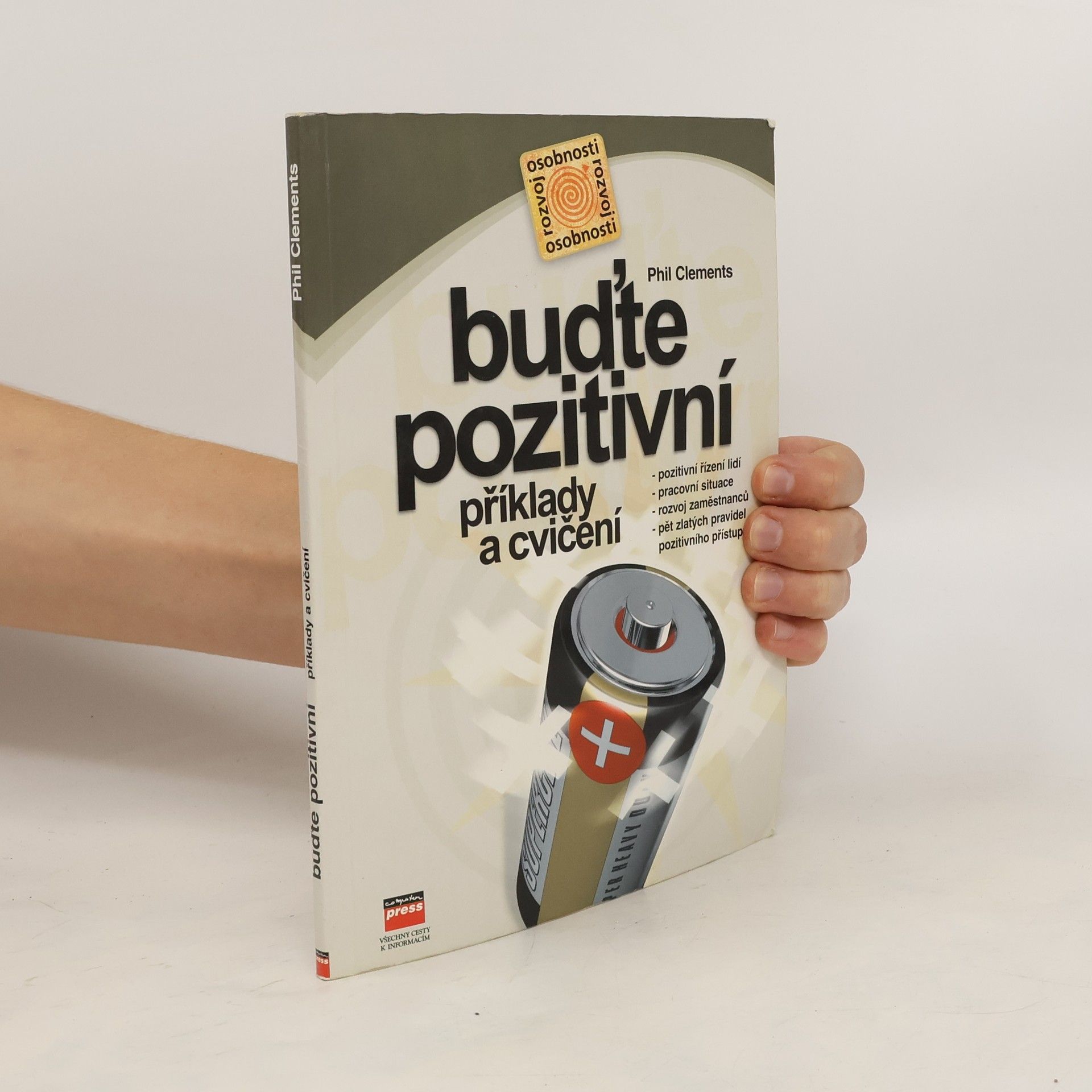 Phil Clements Buďte pozitivní : příklady a cvičení