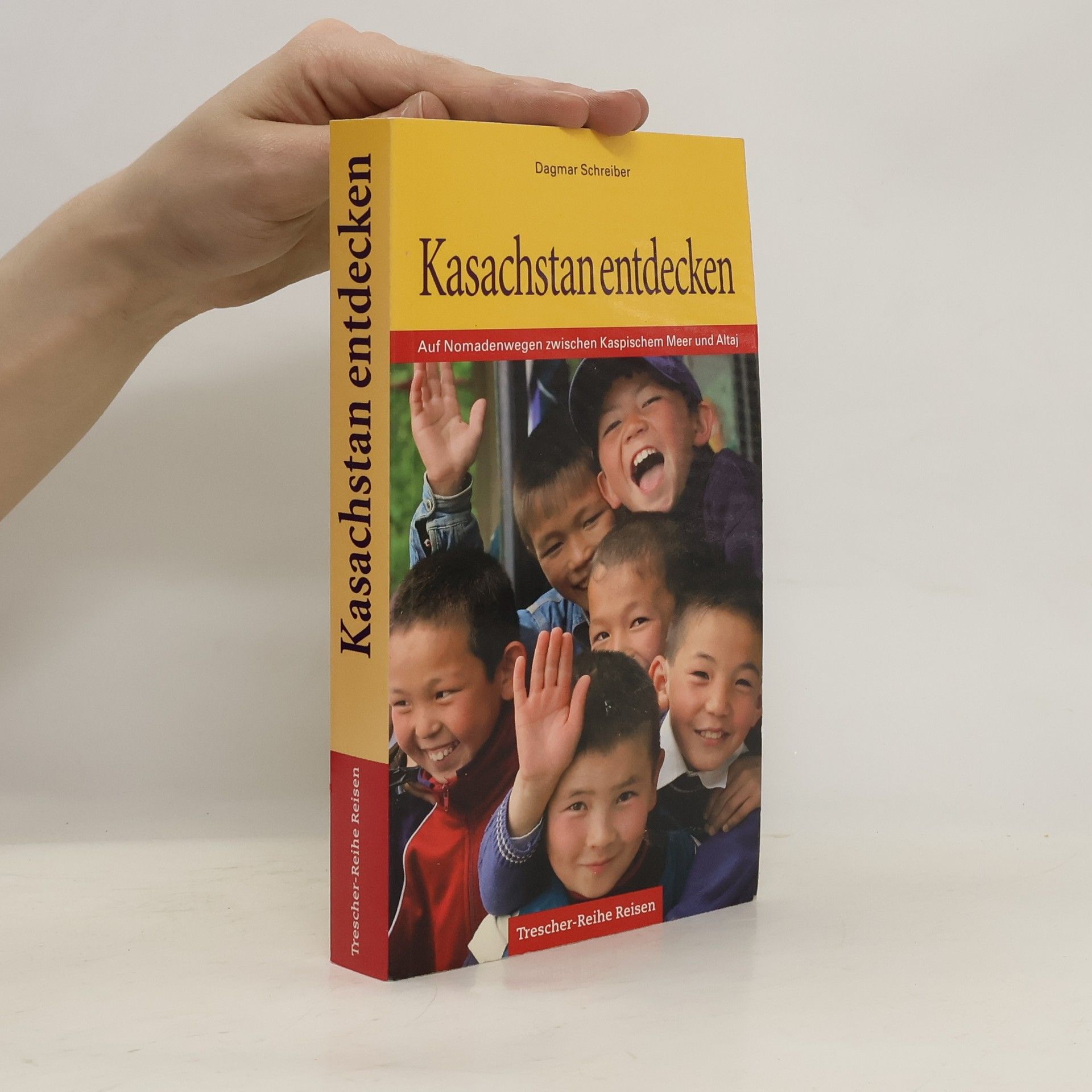 Schreiber Dagmar Kasachstan entdecken