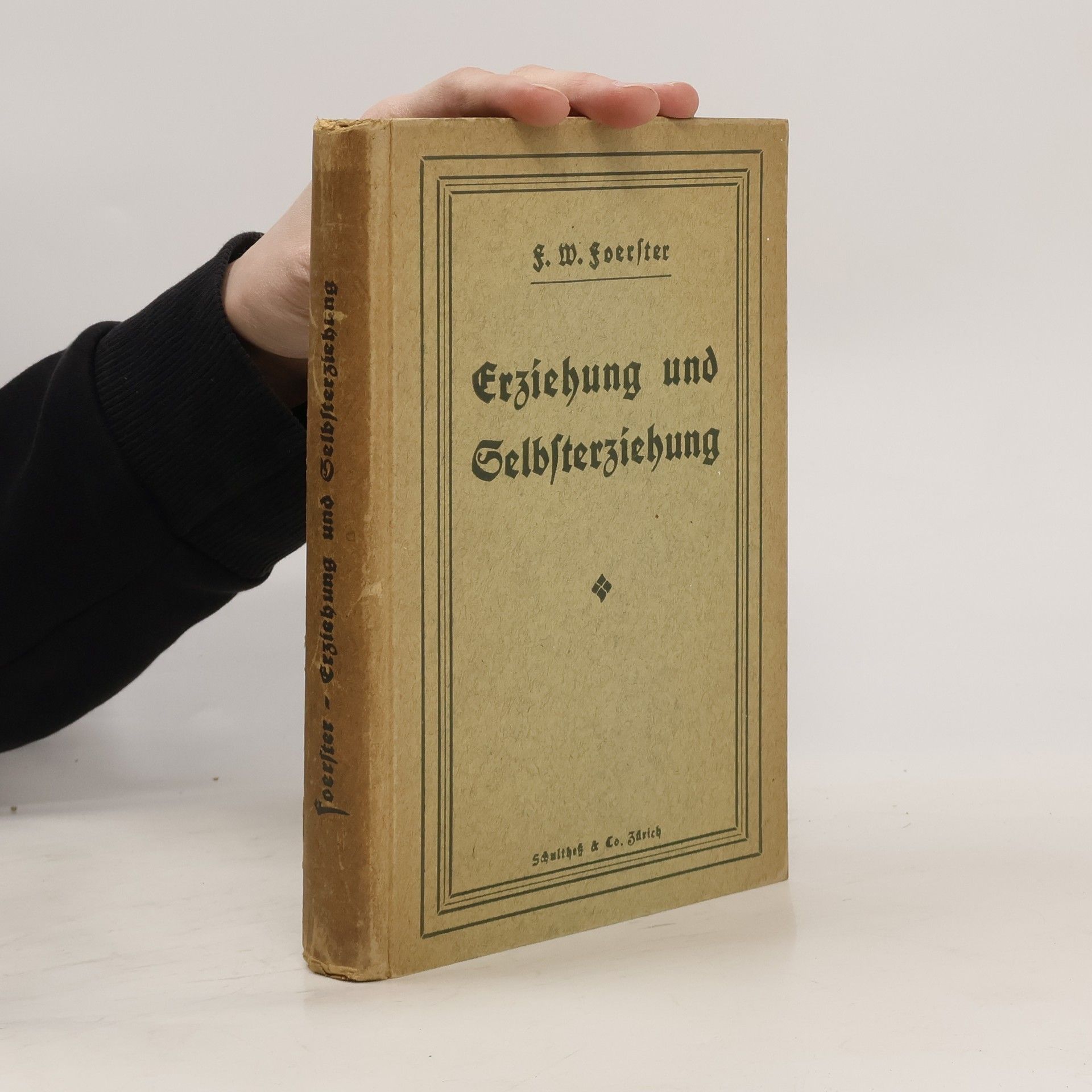 M. Foerster Erziehung und Selbsterziehung