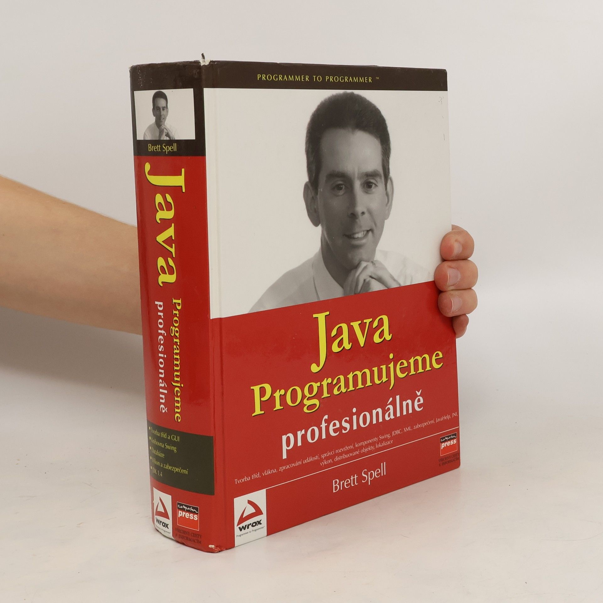 Brett Spell Java : programujeme profesionálně