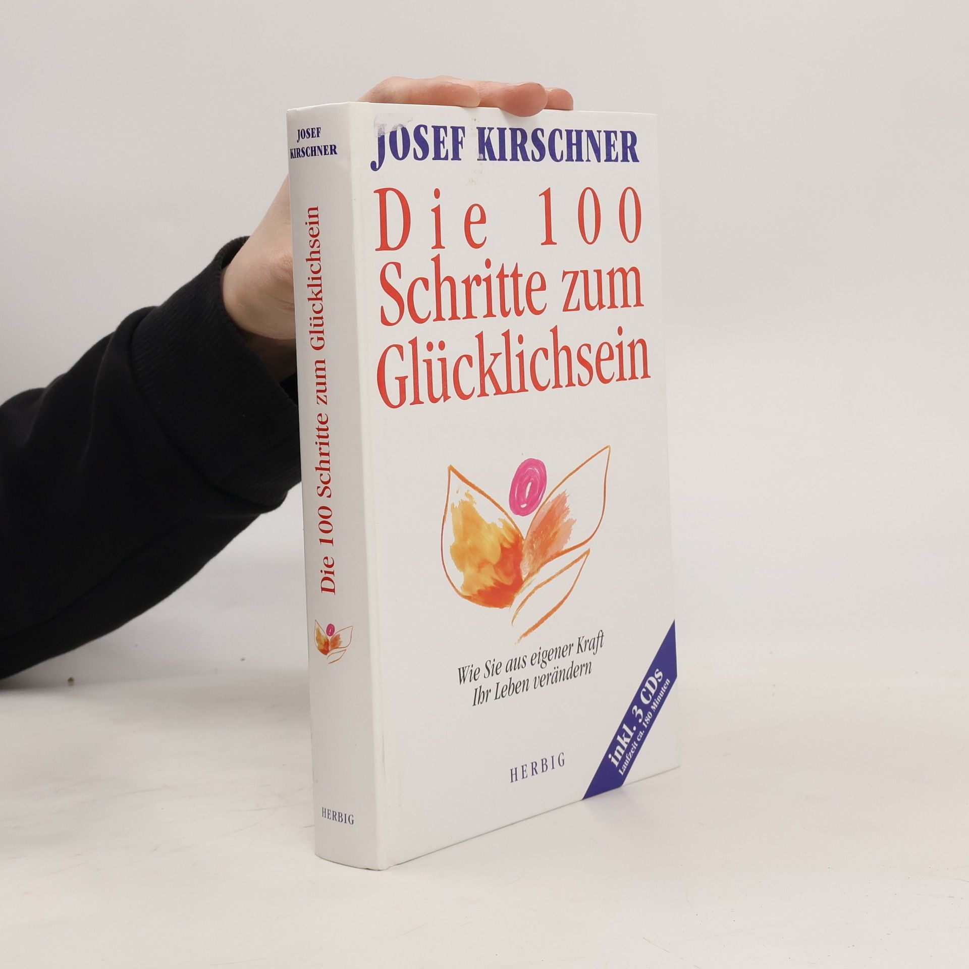 kolektiv Die 100 Schritte zum Glücklichsein