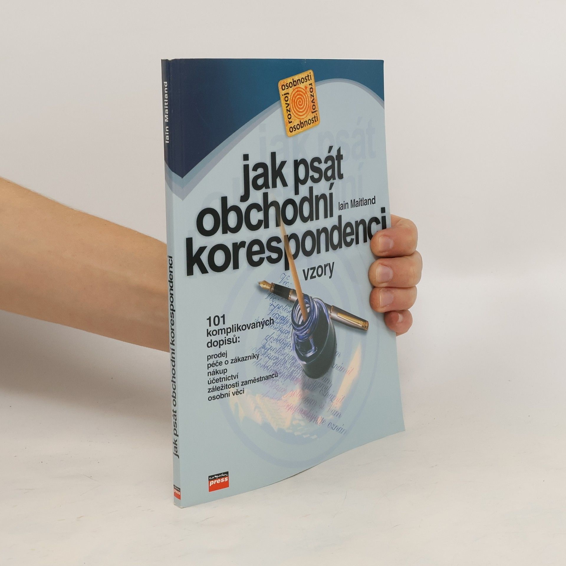 Iain Maitland Jak psát obchodní korespondenci : vzory