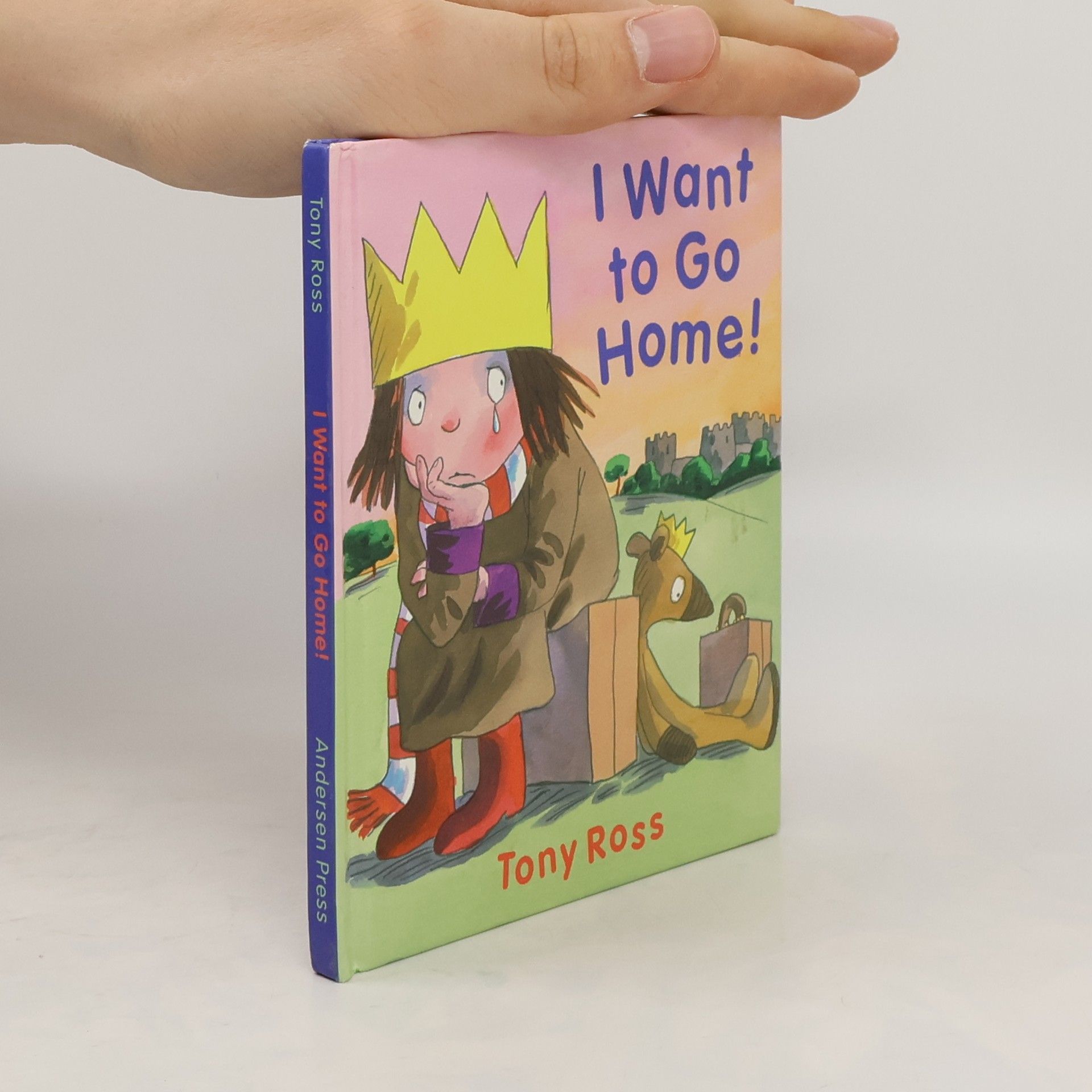 Tony Ross I Want to Go Home!