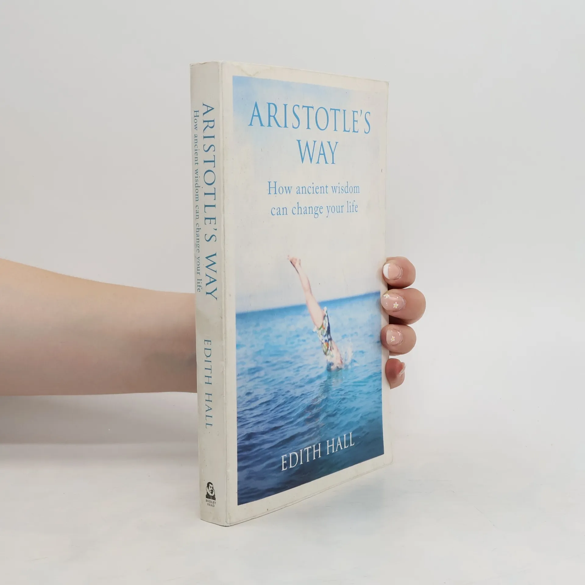 Aristotle´s Way: How Ancient Wisdom Can Change Your Life | Book | Paperback | Edith Hall | EN