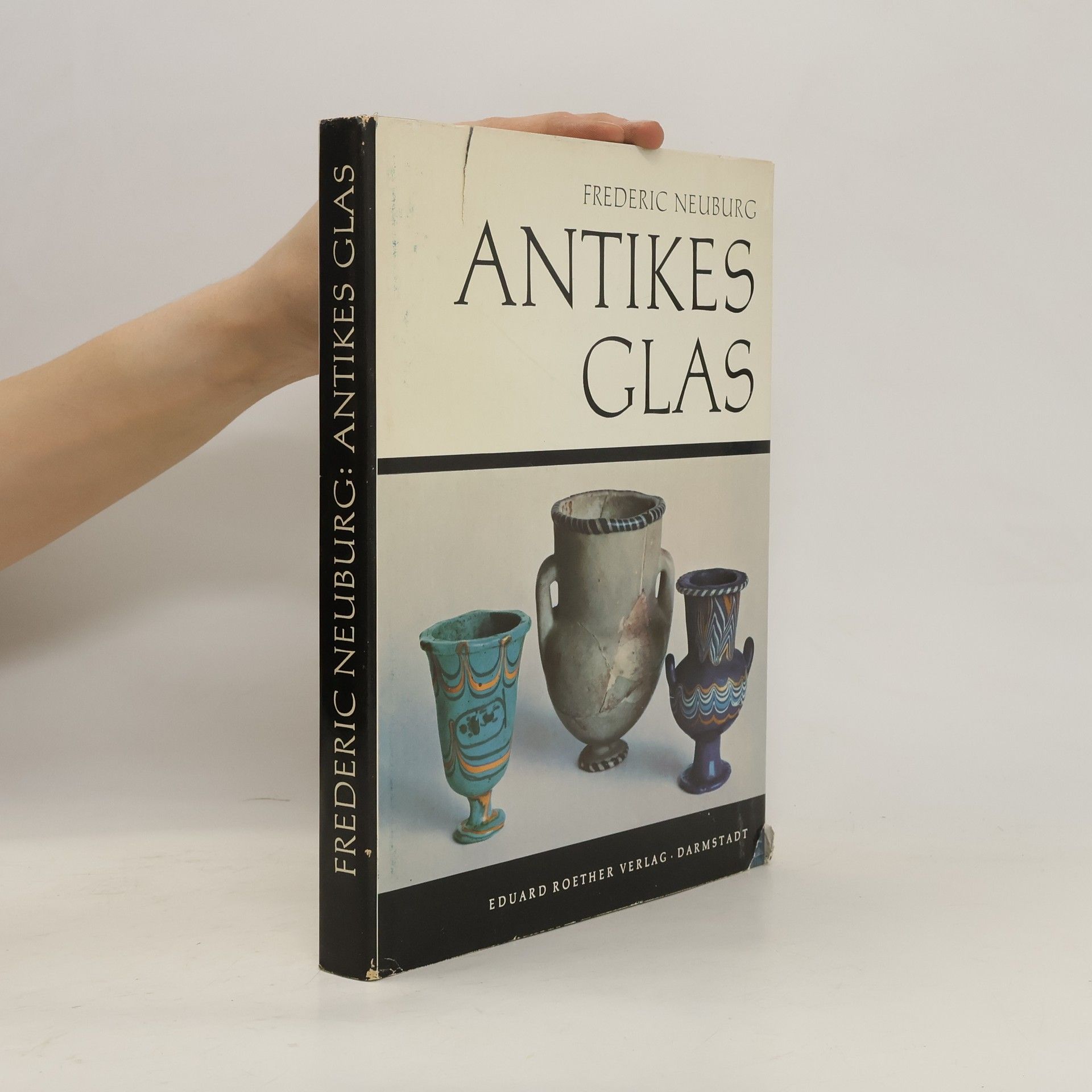 Frederic Neuburg Antikes Glas