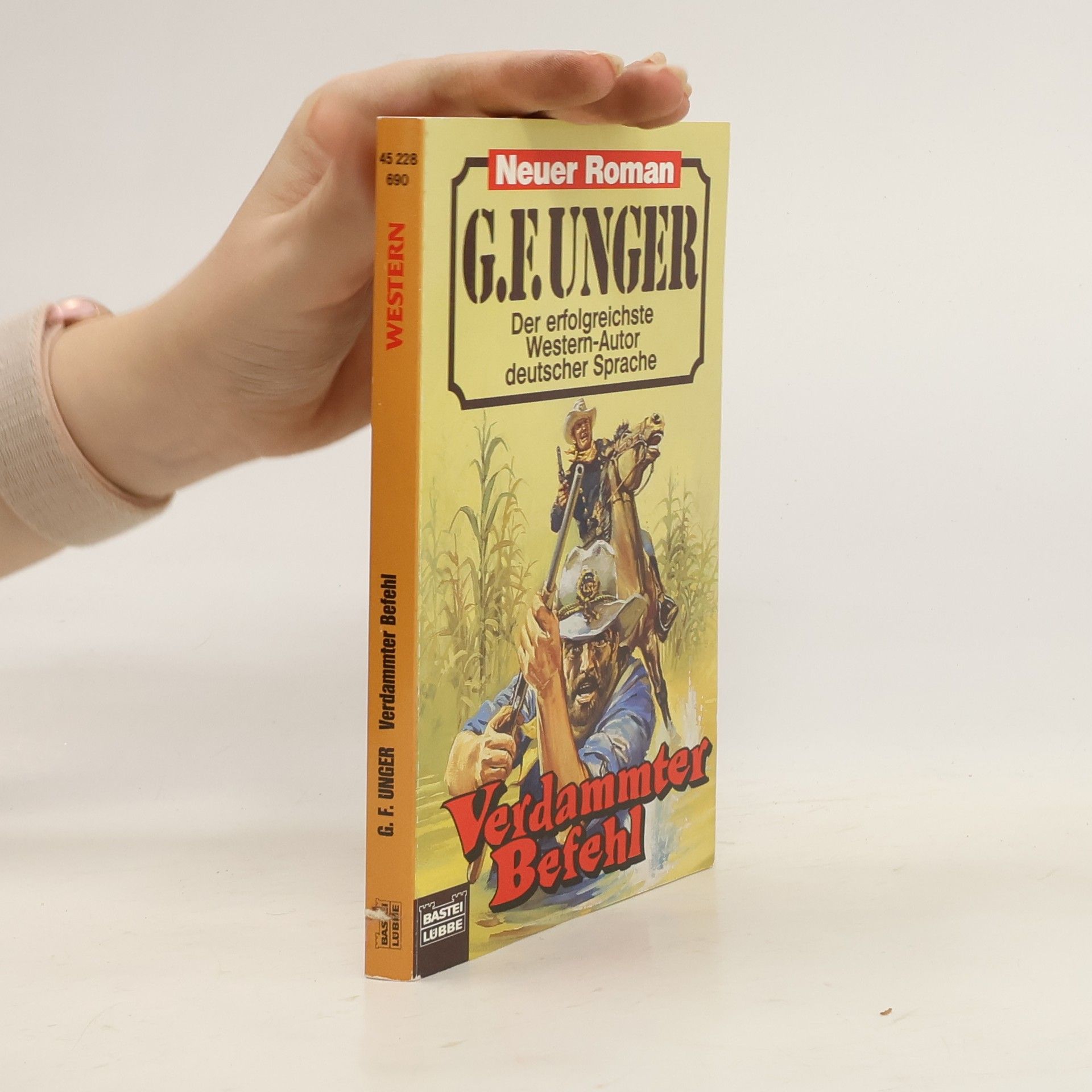 Gert Fritz Unger Verdammter Befehl