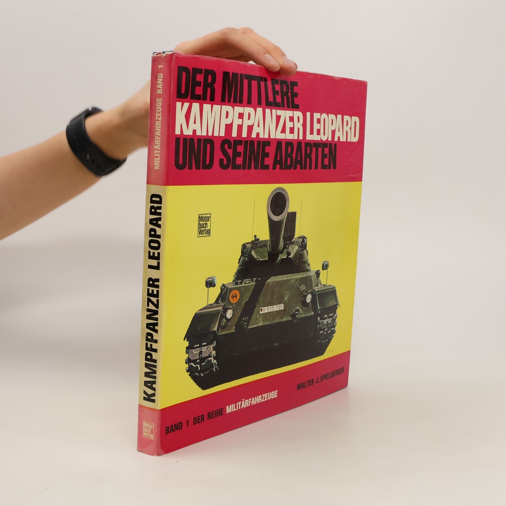 Walter J. Spielberger Der mittlere Kampfpanzer Leopard und seine Abarten