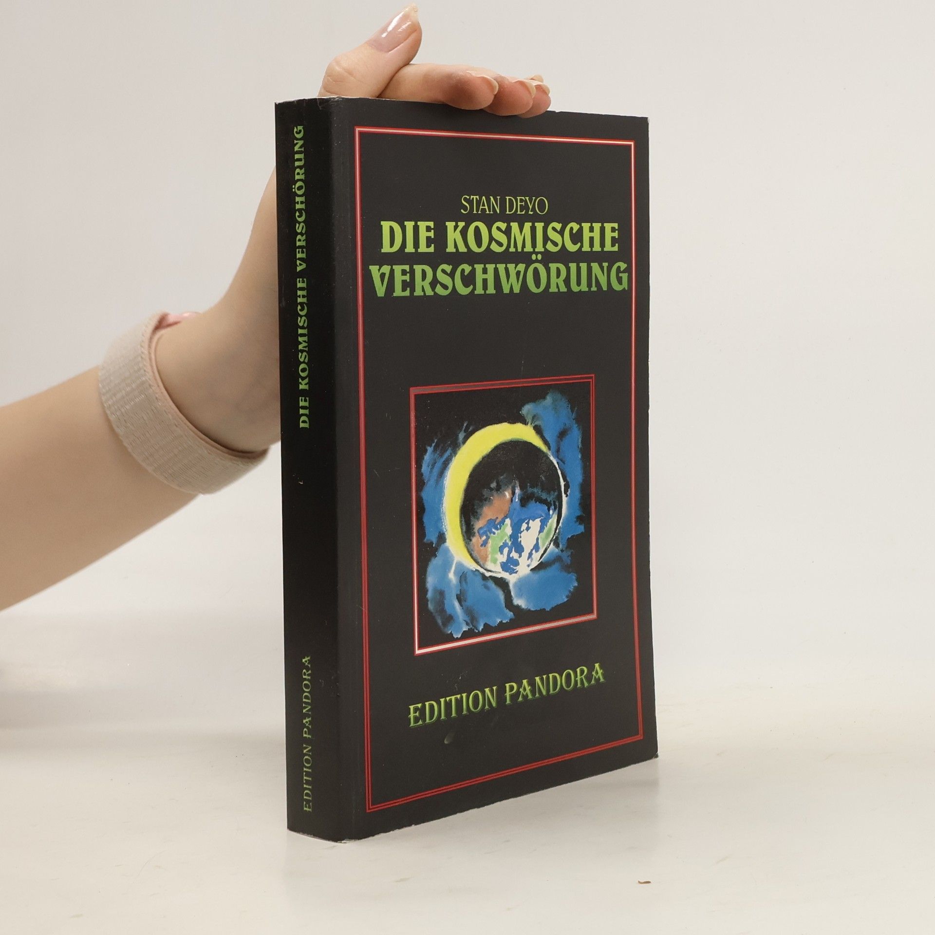 Stan Deyo Die kosmische Verschwörung