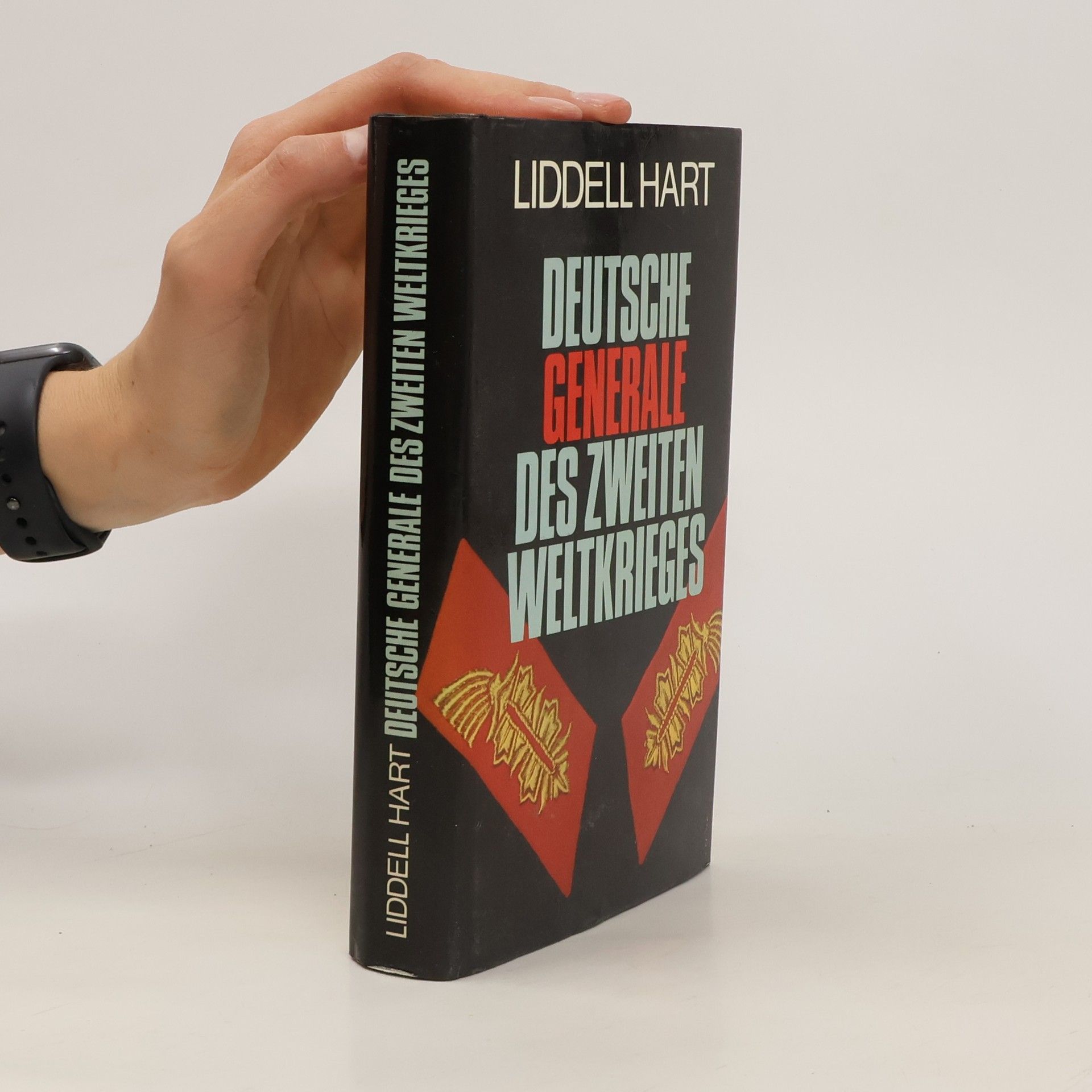 B. H. Liddell Hart Deutsche Generale des zweiten Weltkriegs
