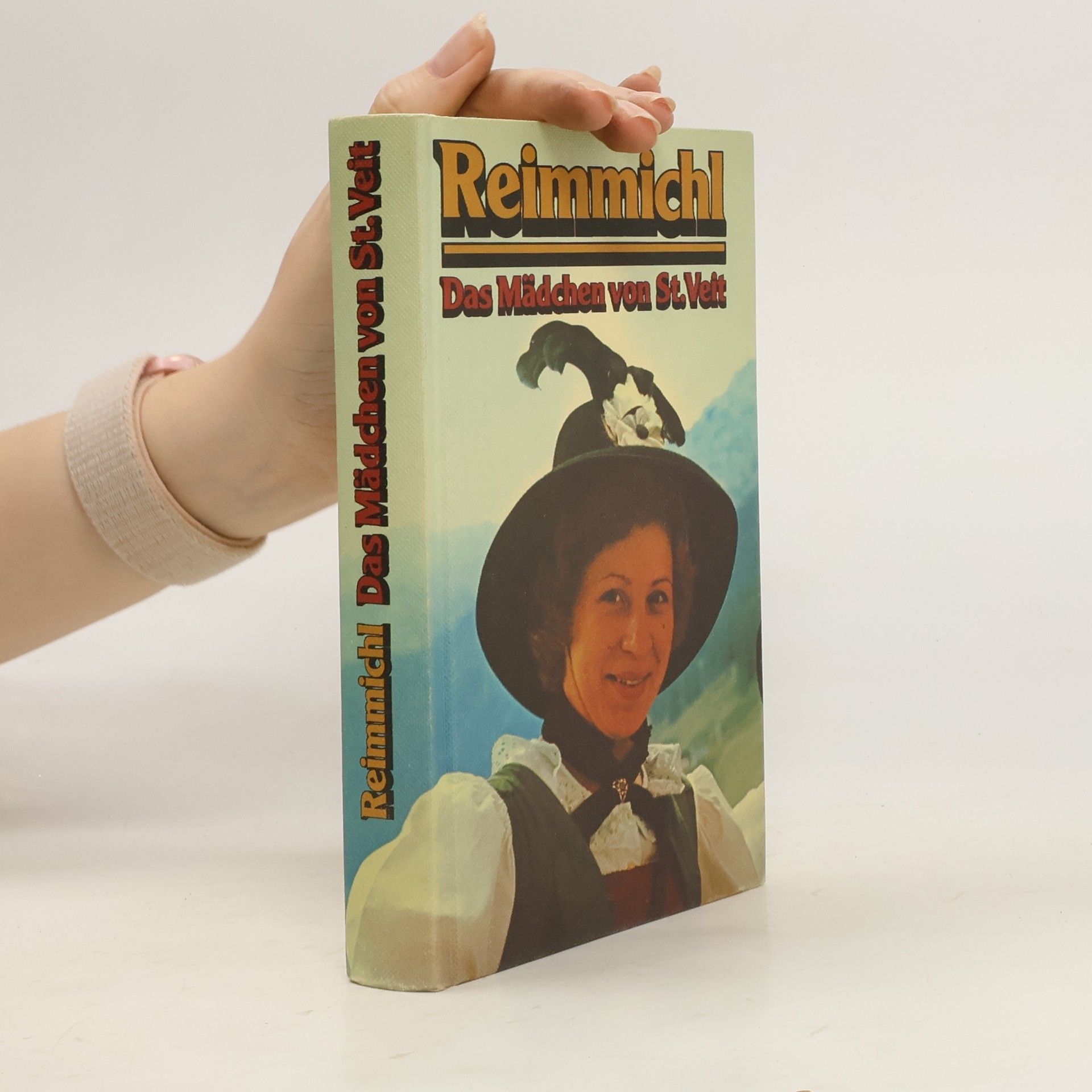 Reimmichl Das Mädchen von St. Veit