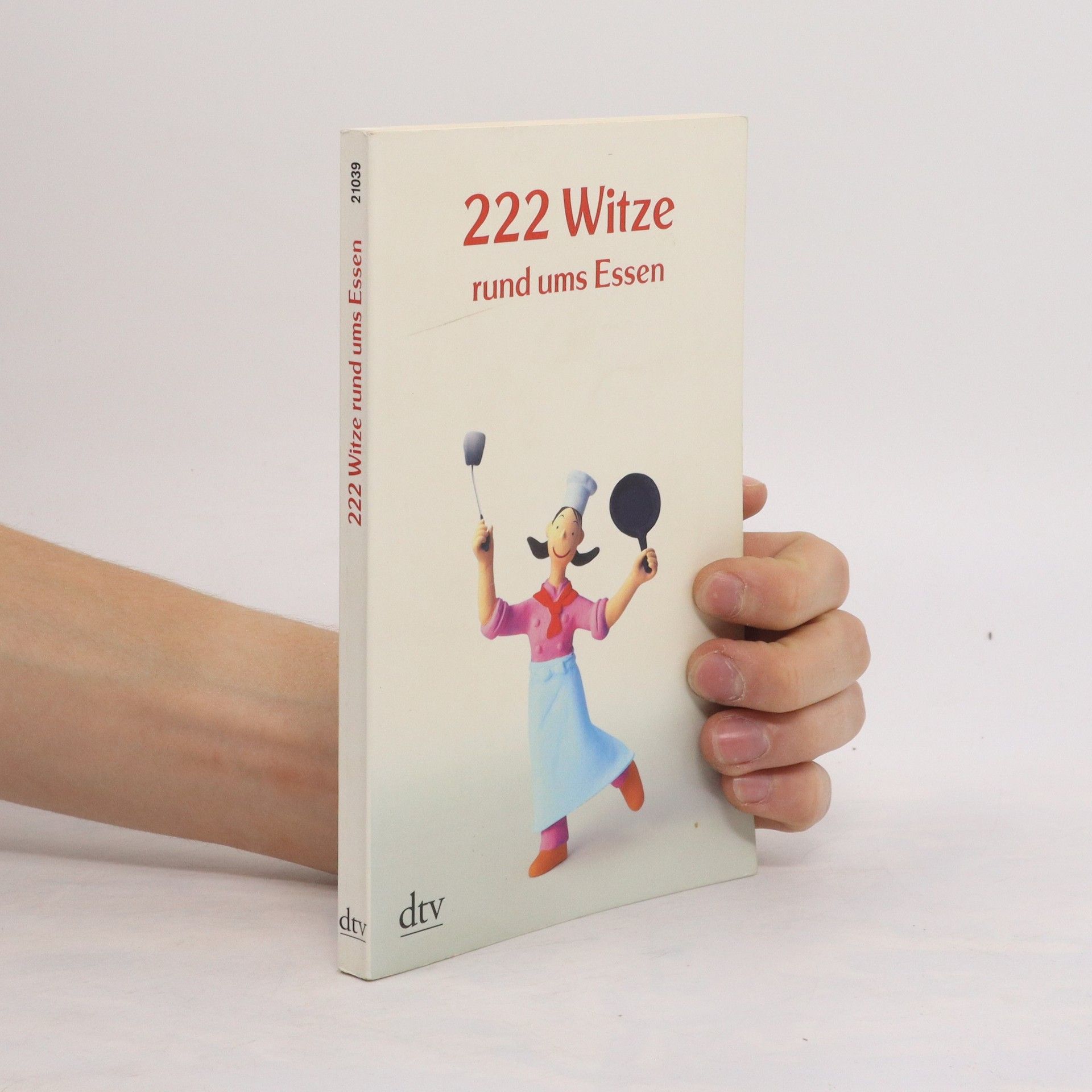 Tanja Löffel 222 Witze, Geschichten, Anekdoten und Sprüche rund ums Essen