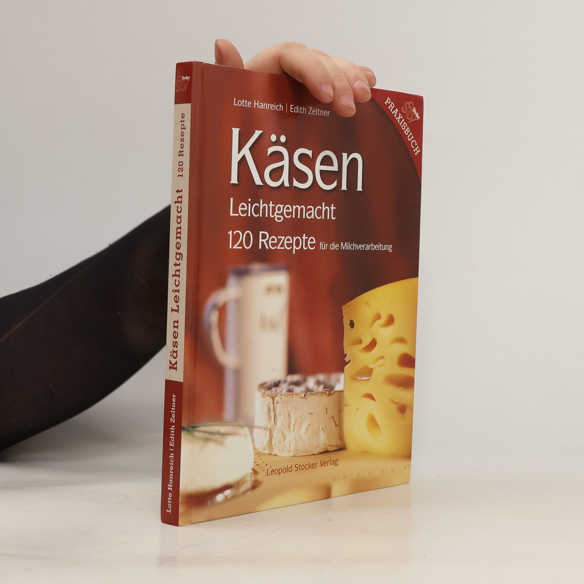 Liselotte Hanreich Käsen leichtgemacht