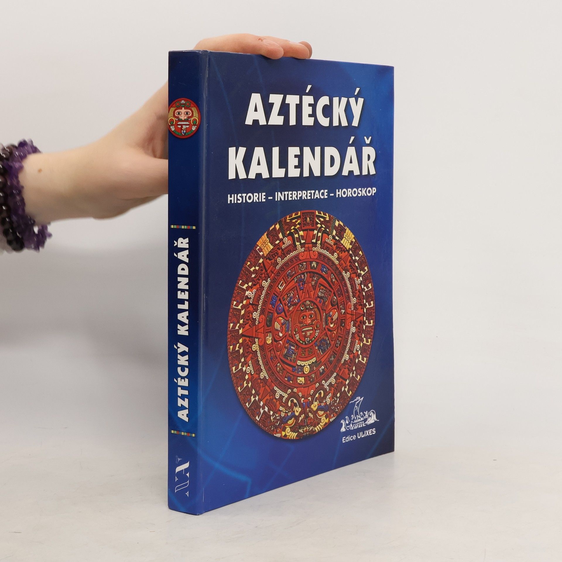 Kolektiv autorů Aztécký kalendář