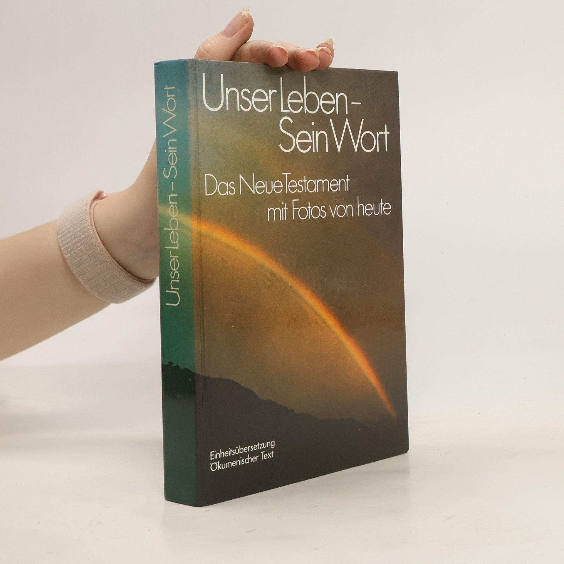 Collective Unser Leben - Sein Wort: Das Neue Testament mit Fotos von heute