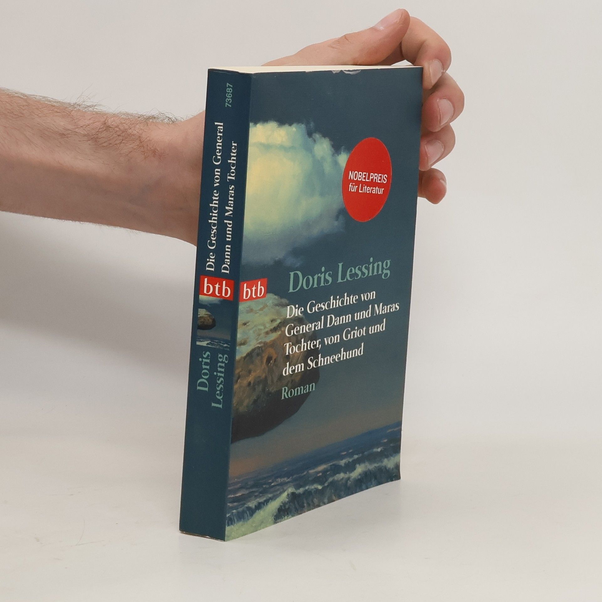 Doris May Lessing Die Geschichte von General Dann und Maras Tochter, von Griot und dem Schneehund
