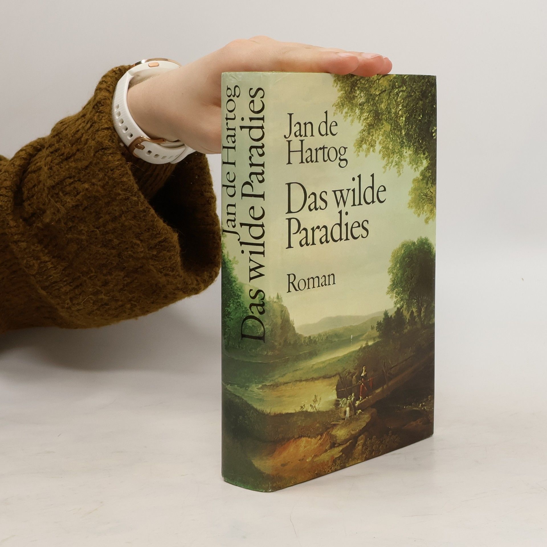Jan de Hartog Das wilde Paradies