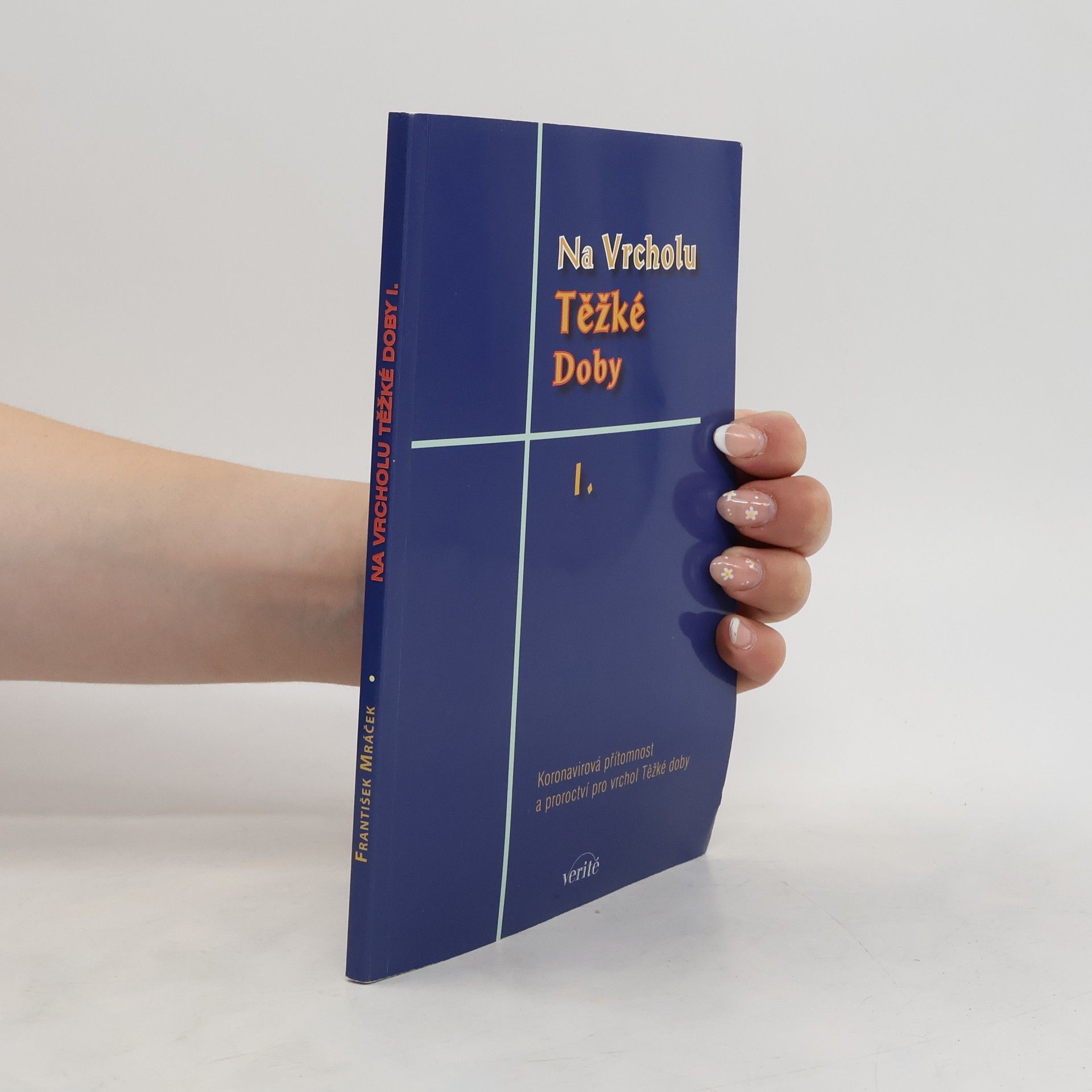 František Mráček Na vrcholu těžké doby I.