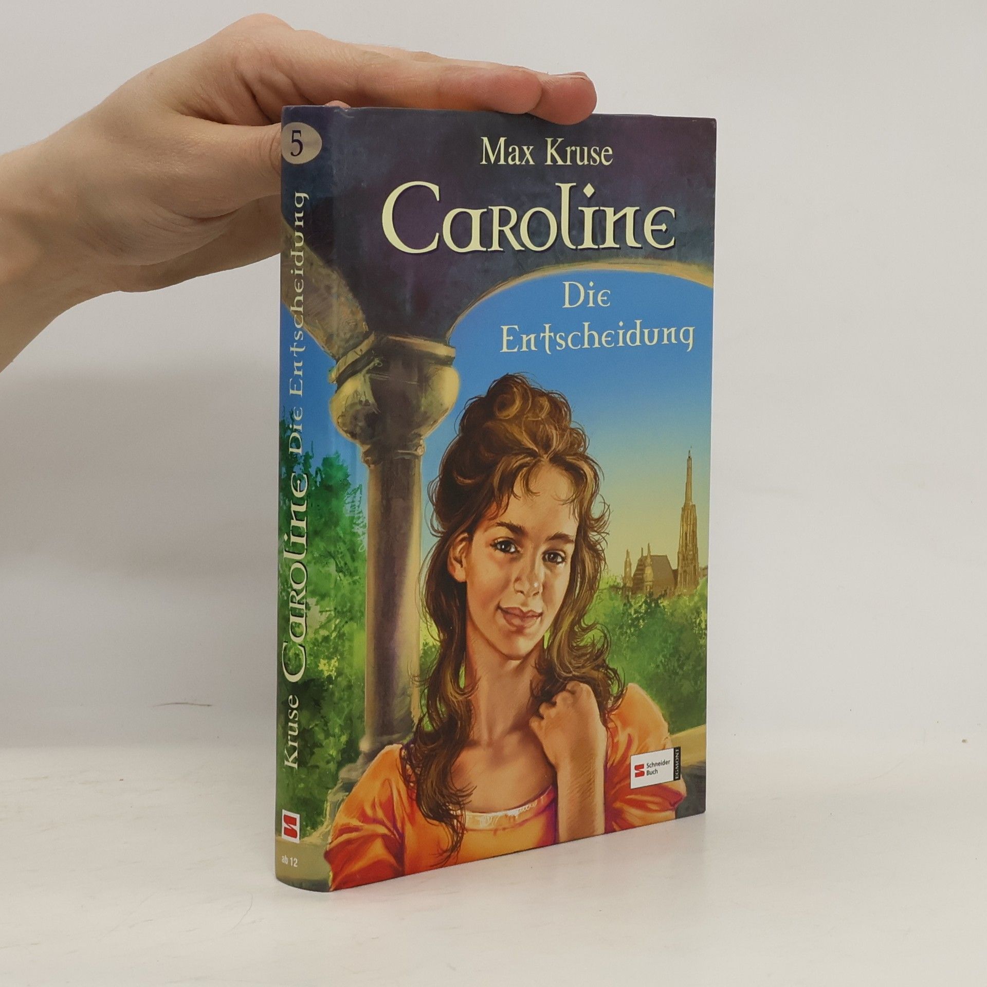 Max Kruse Caroline, Band 5. Die Entscheidung
