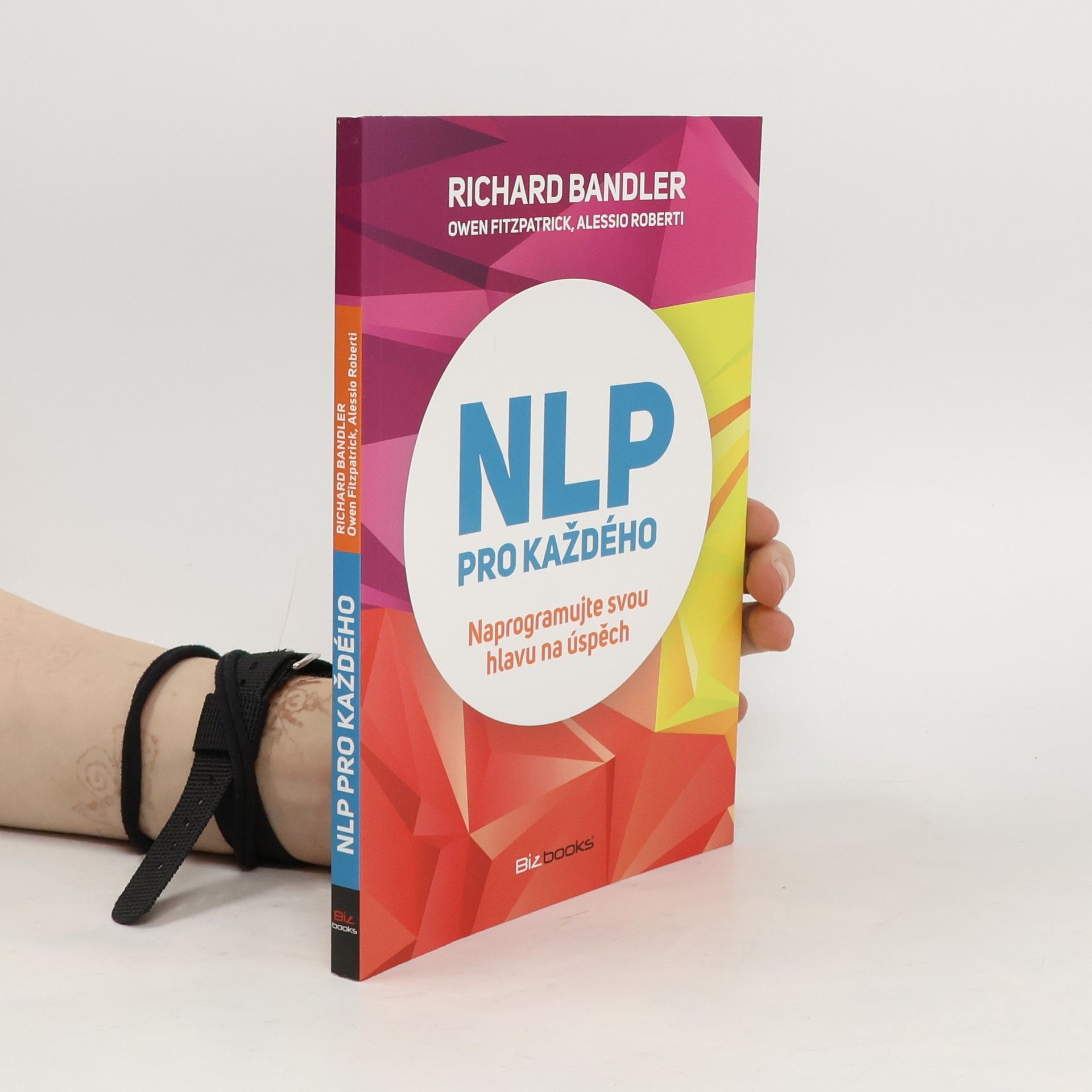 Richard Bandler NLP pro každého