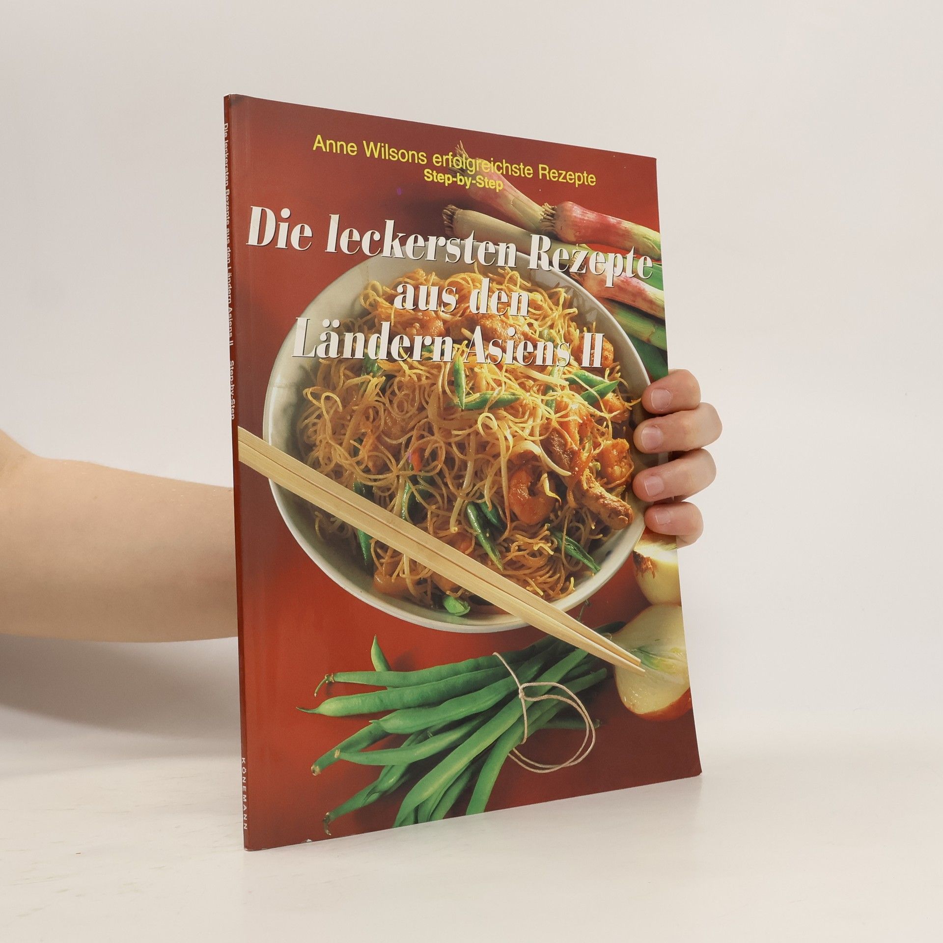 Autorenkollektiv Die leckersten Rezepte aus den Ländern Asiens II