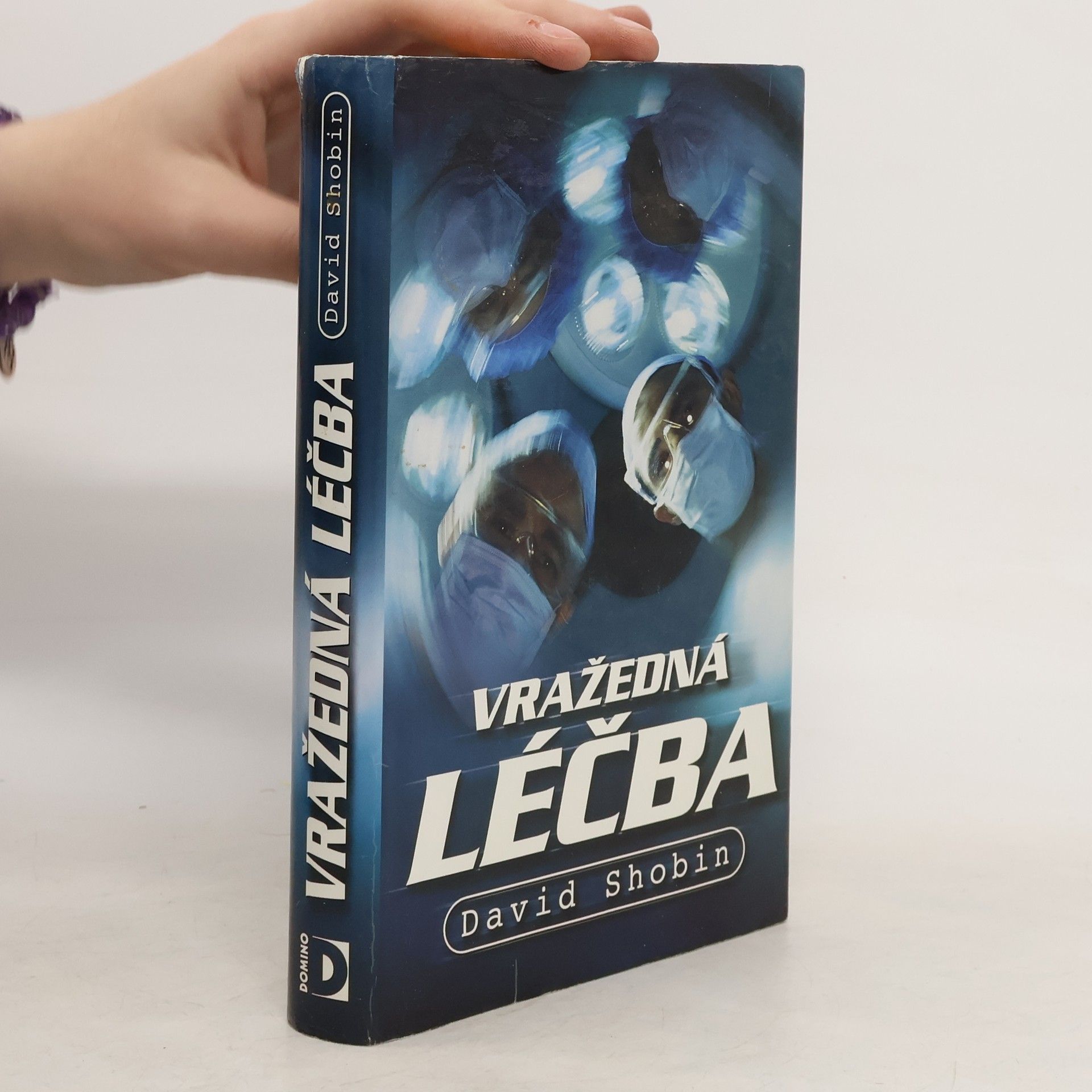 Shobin David Vražedná léčba