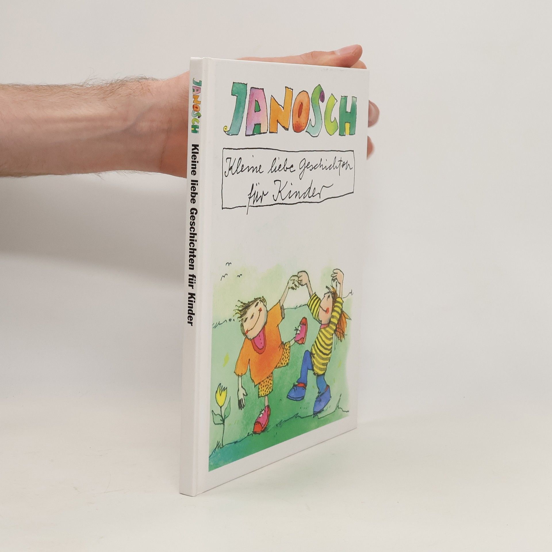 kolektiv Janosch. Kleine Liebe Geschichten für Kinder