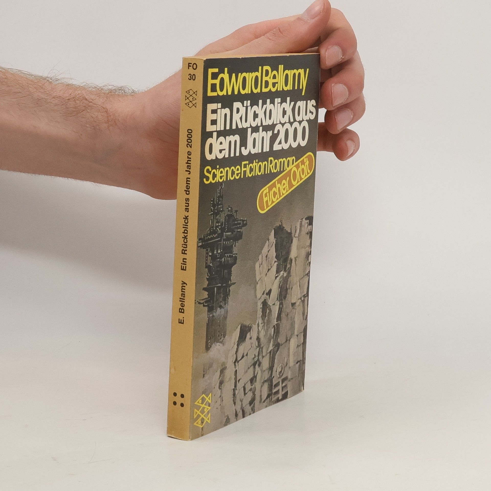 Edward Bellamy Ein Rückblick aus dem Jahre 2000 [zweitausend]