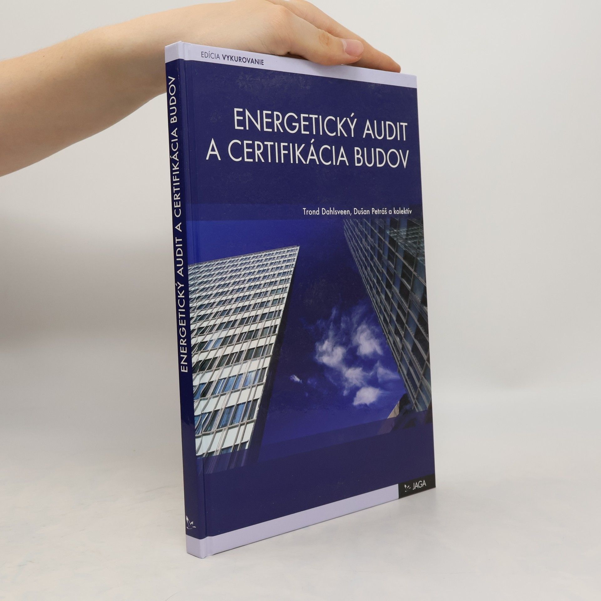 Autorenkollektiv Energetický audit a certifikácia budov