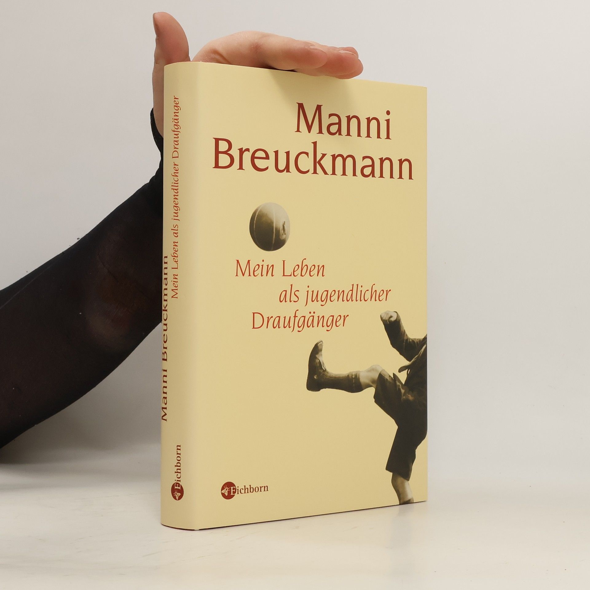 Manfred Breuckmann Mein Leben als jugendlicher Draufgänger