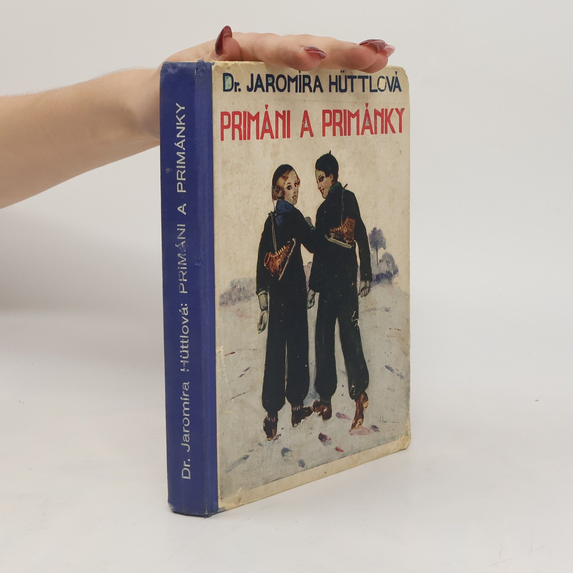 Jaromíra Hüttlová Primáni a primánky