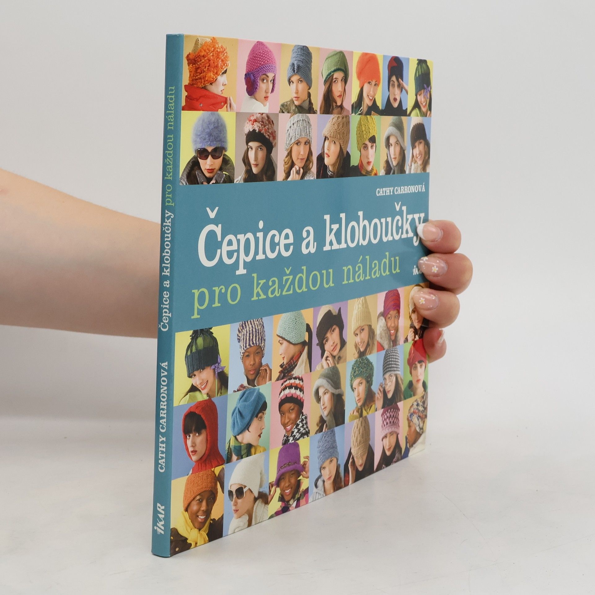 Cathy Carron Čepice a kloboučky pro každou náladu