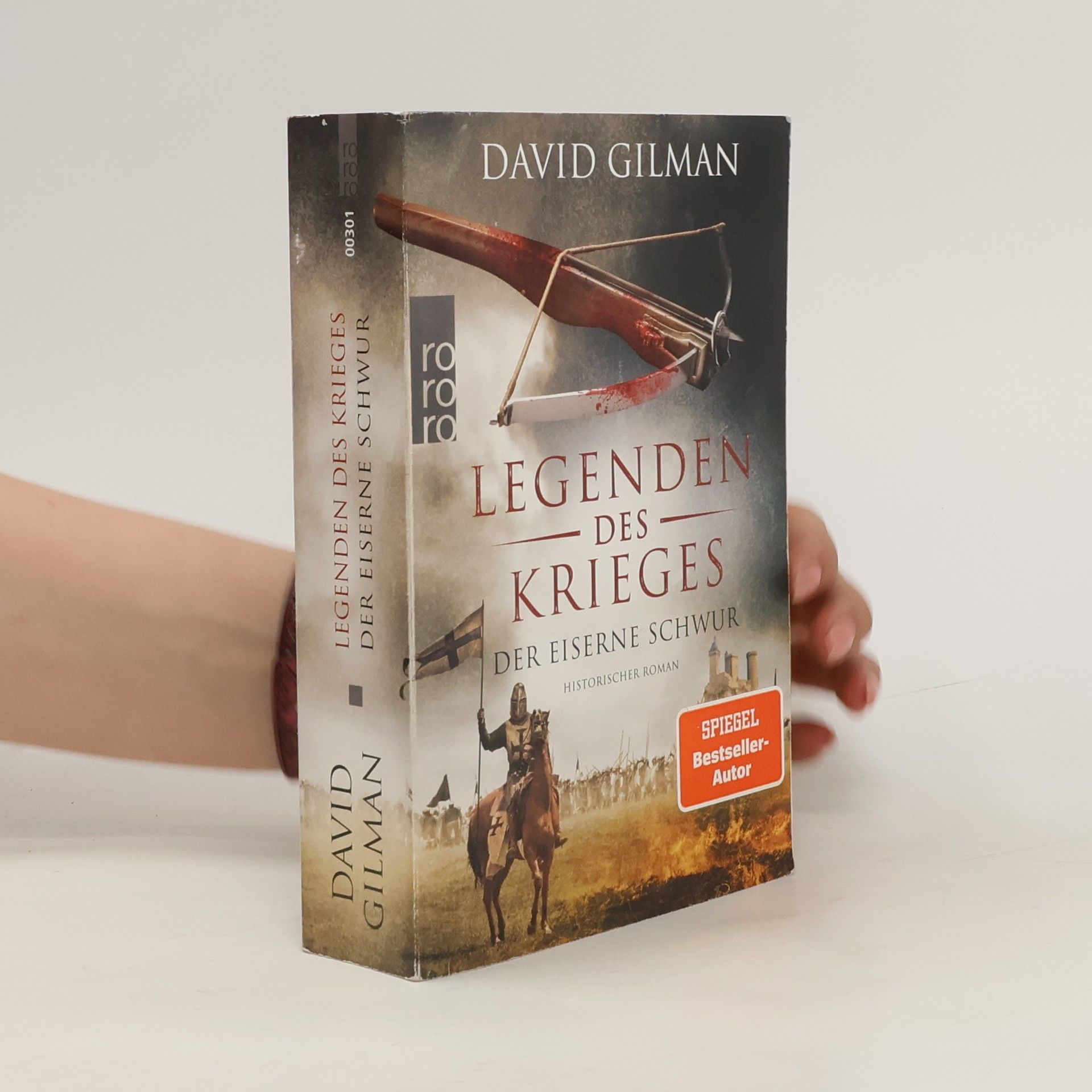 David Gilman Legenden des Krieges: Der eiserne Schwur