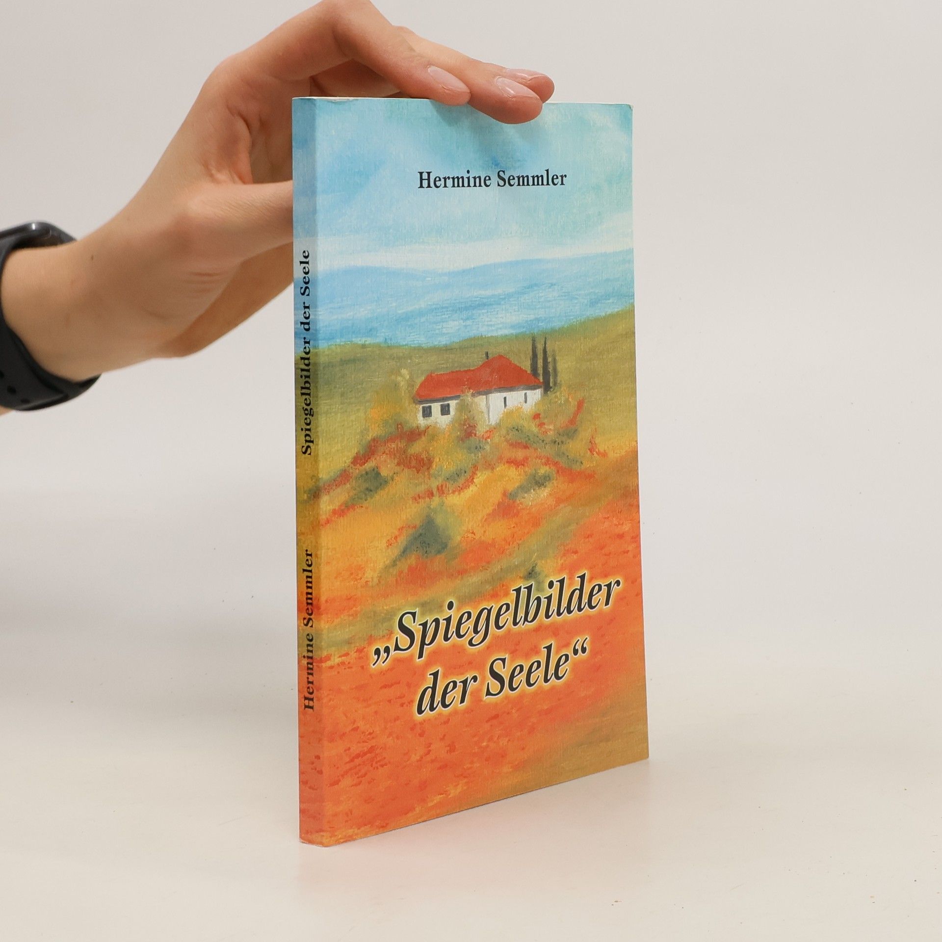 Hermine Semmler "Spiegelbilder der Seele"