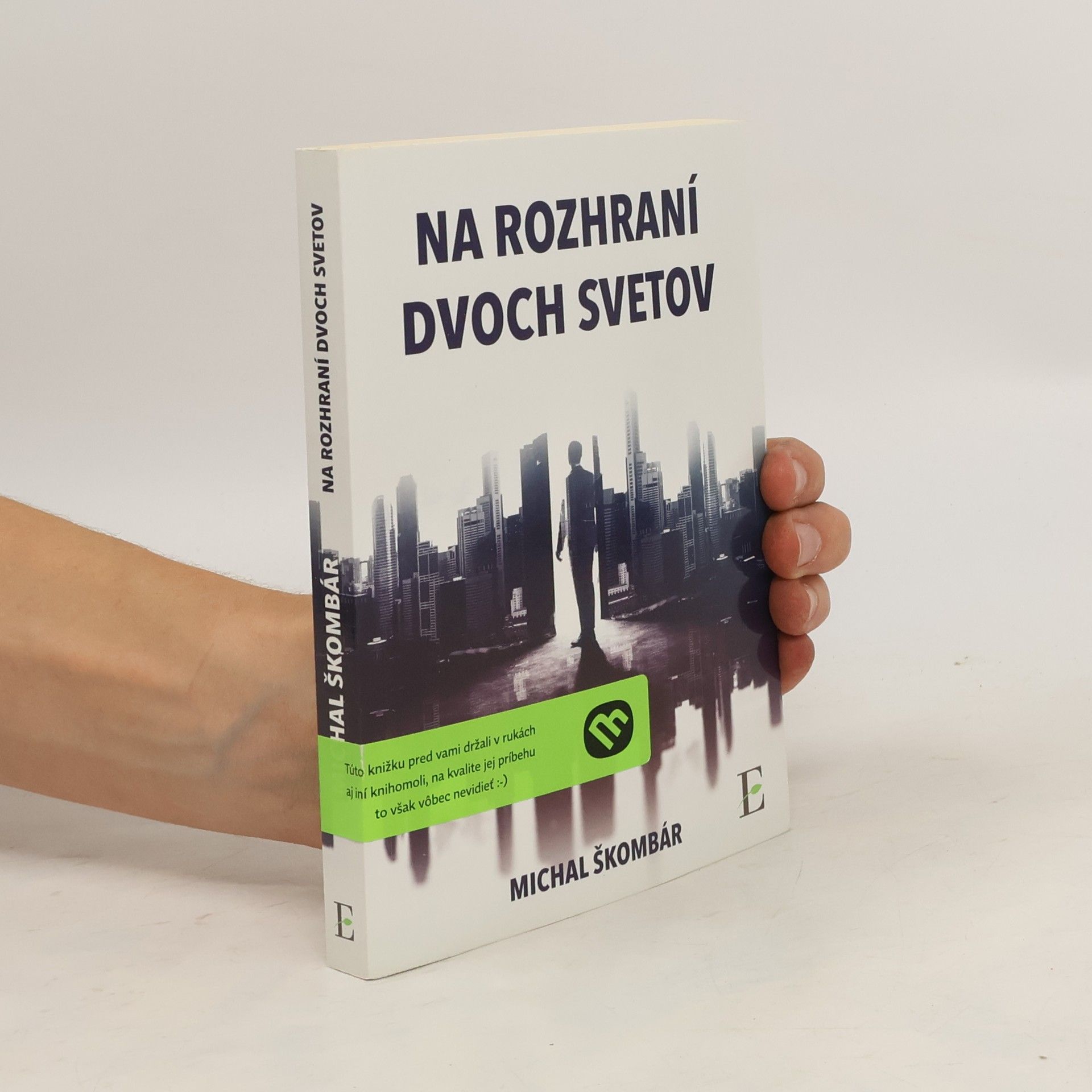 Michal Škombár Na rozhraní dvoch svetov