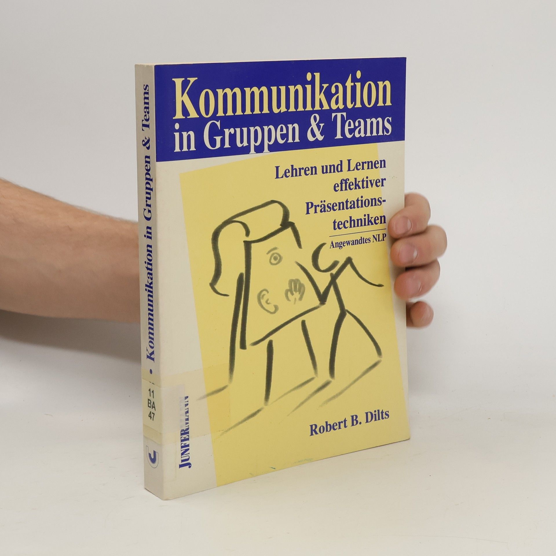 Robert Dilts Kommunikation in Gruppen & Teams