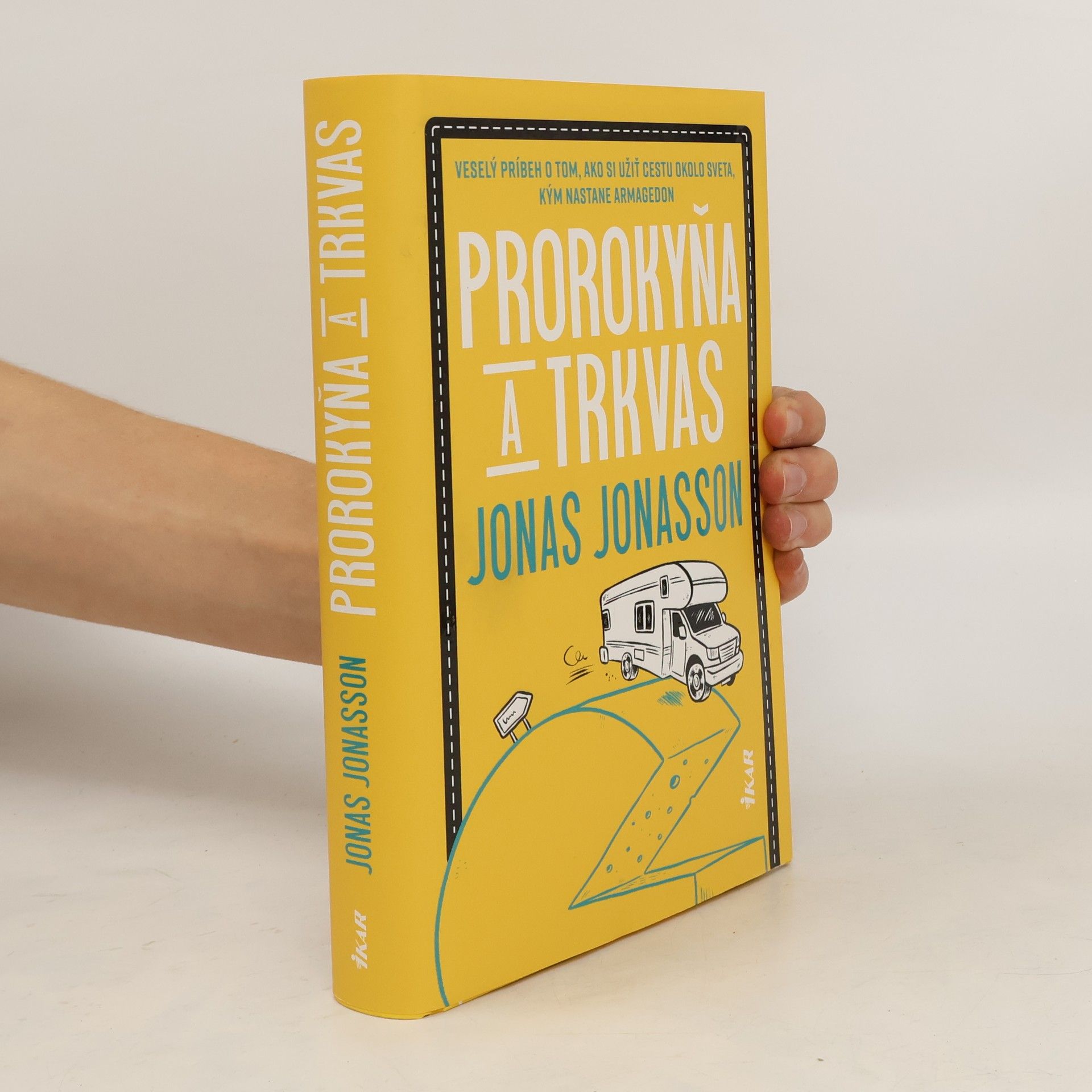 Jonas Jonasson Prorokyňa a Trkvas
