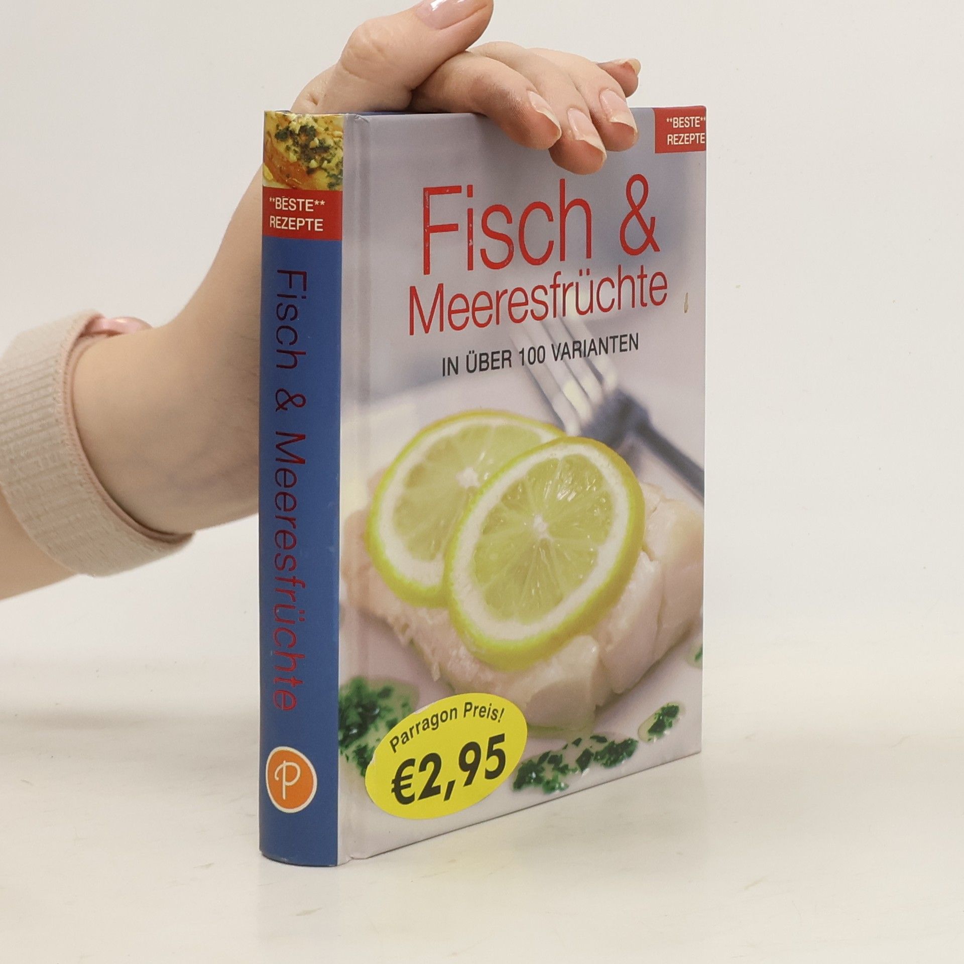 Collectif d'auteurs Fisch und Meeresfrüchte in über 100 Varianten
