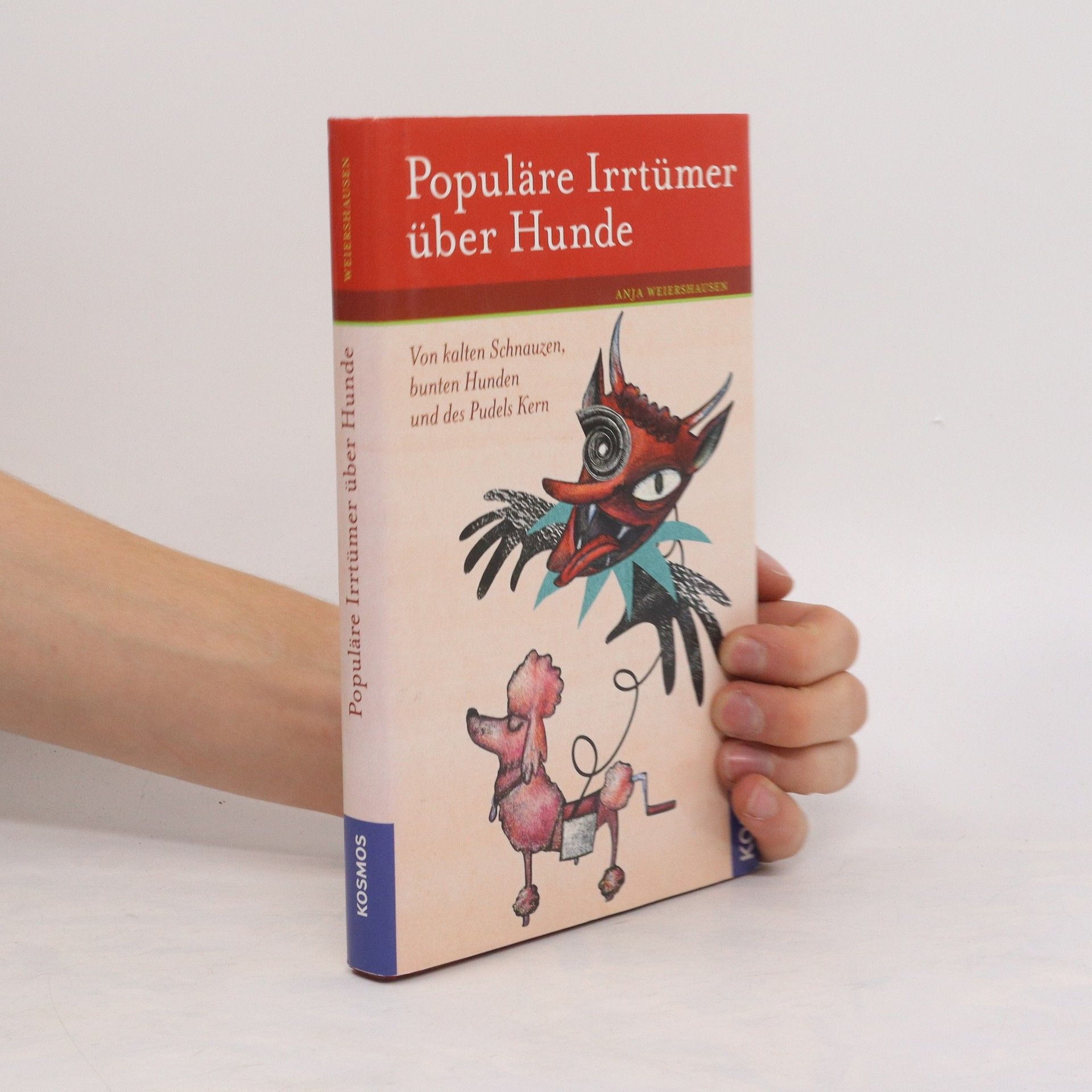 Anja Weiershausen Populäre Irrtümer über Hunde