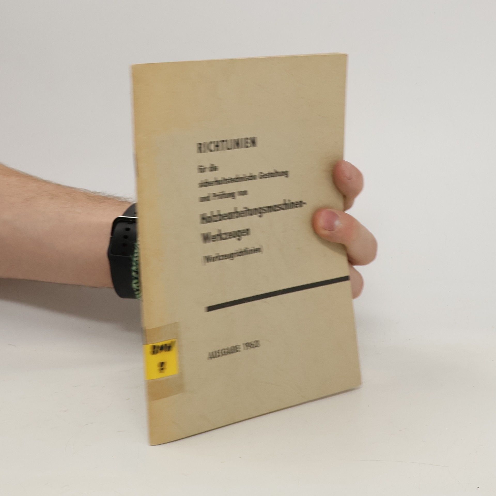 Autorenkollektiv RICHTLINIEN für die sicherheitstechnische Gestaltung und Prüfung von Holzbearbeitungsmaschinen-Werkzeugen (Werkzeugrichtlinien)