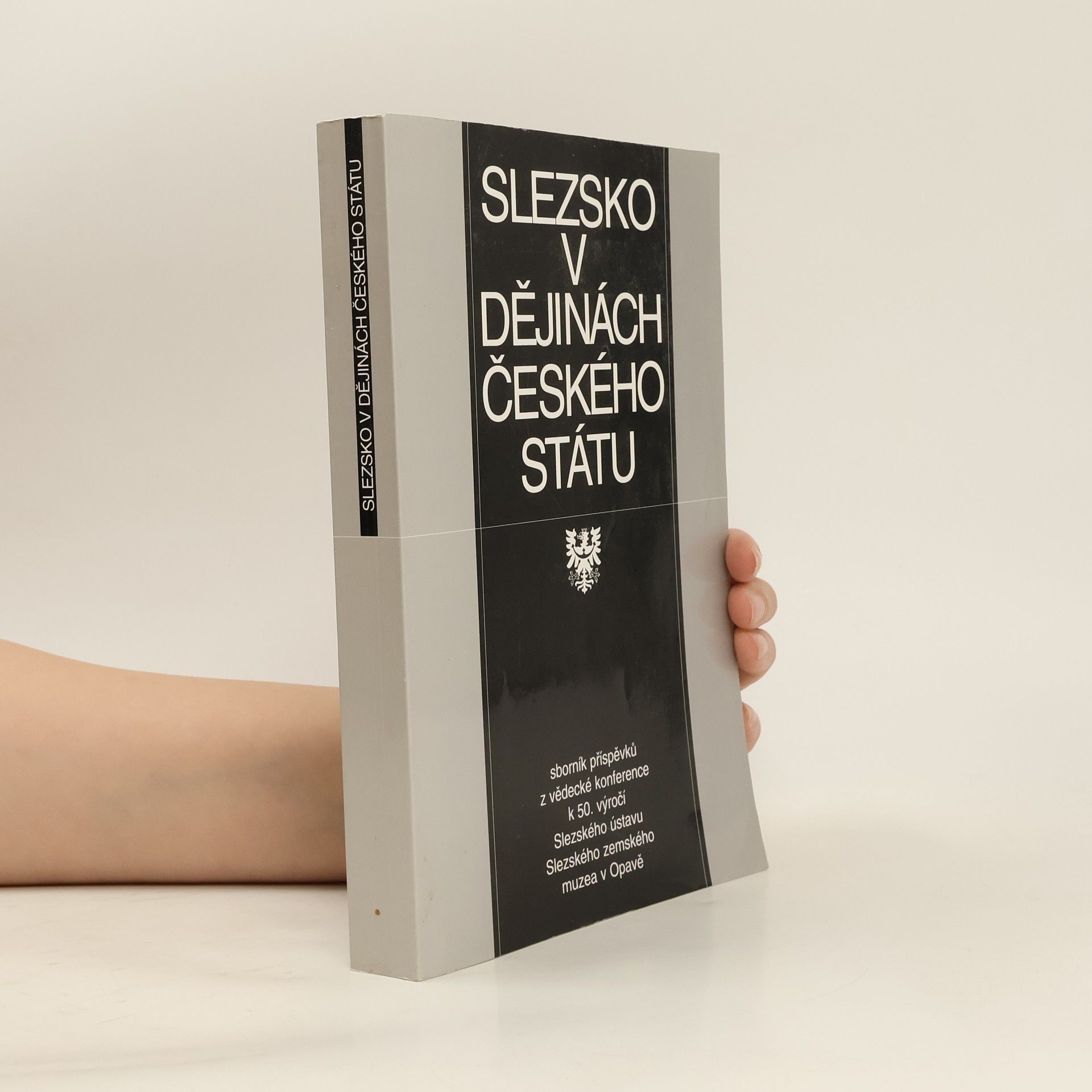 kolektiv Slezsko v dějinách českého státu