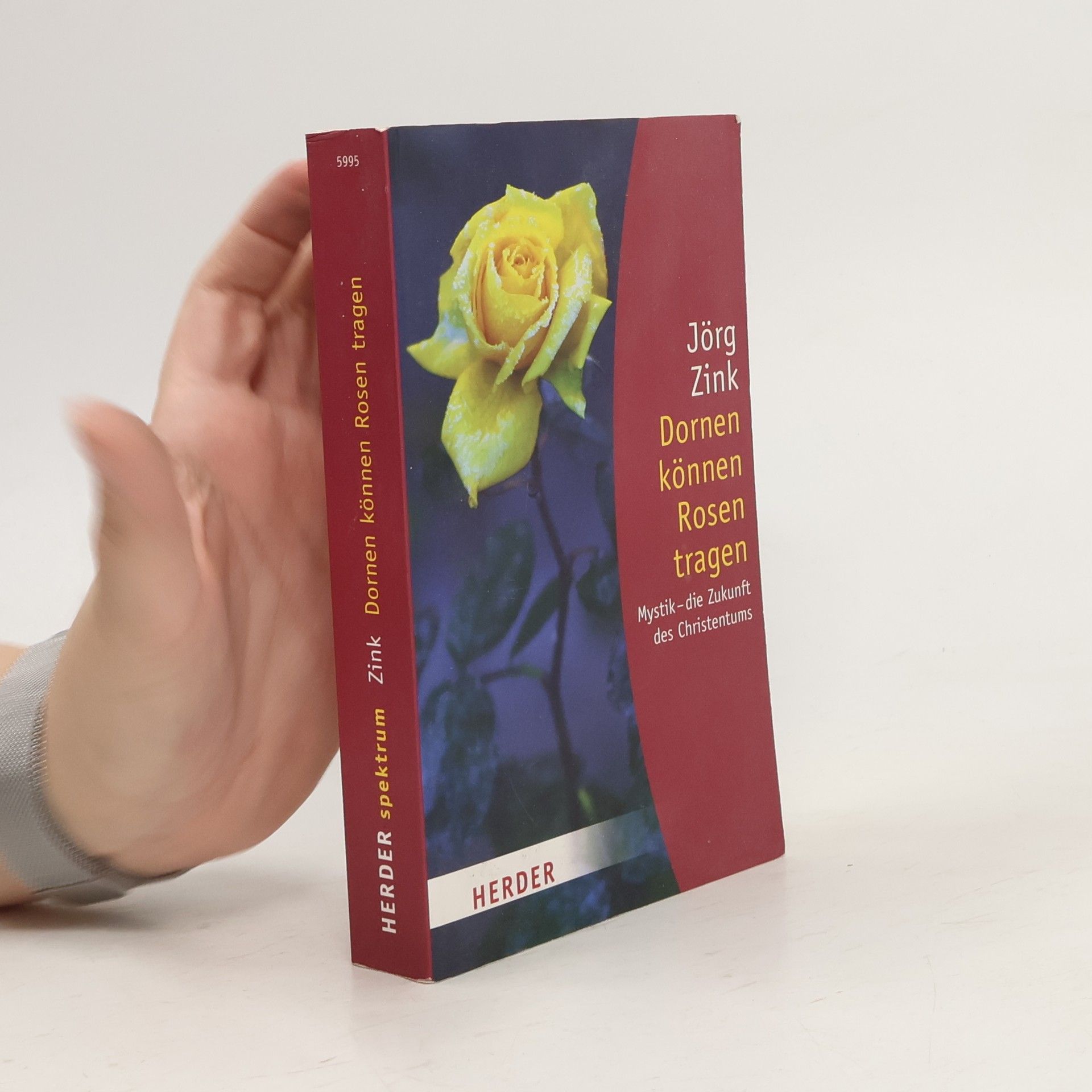 Jörg Zink Dornen können Rosen tragen