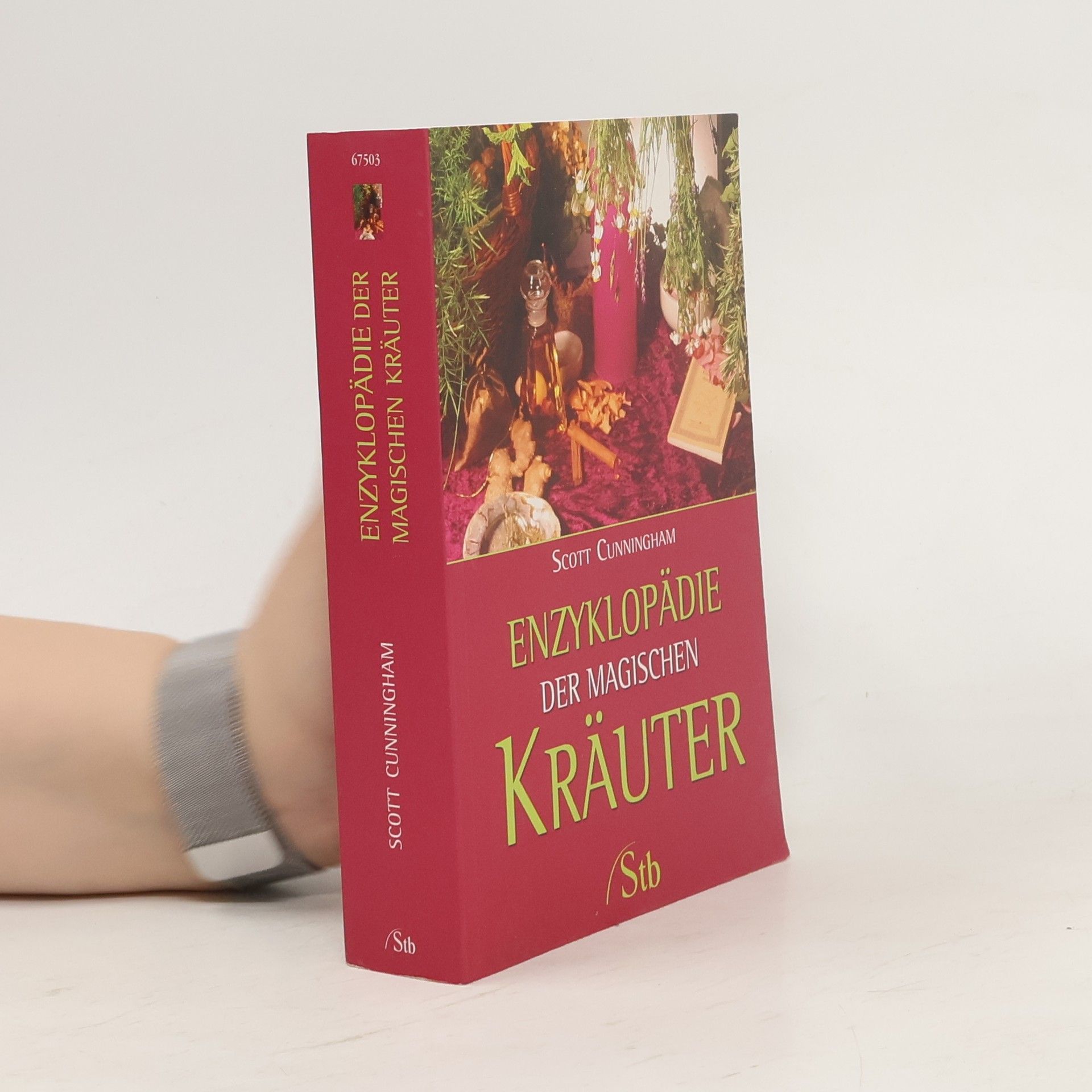 Scott Cunningham Enzyklopädie der magischen Kräuter