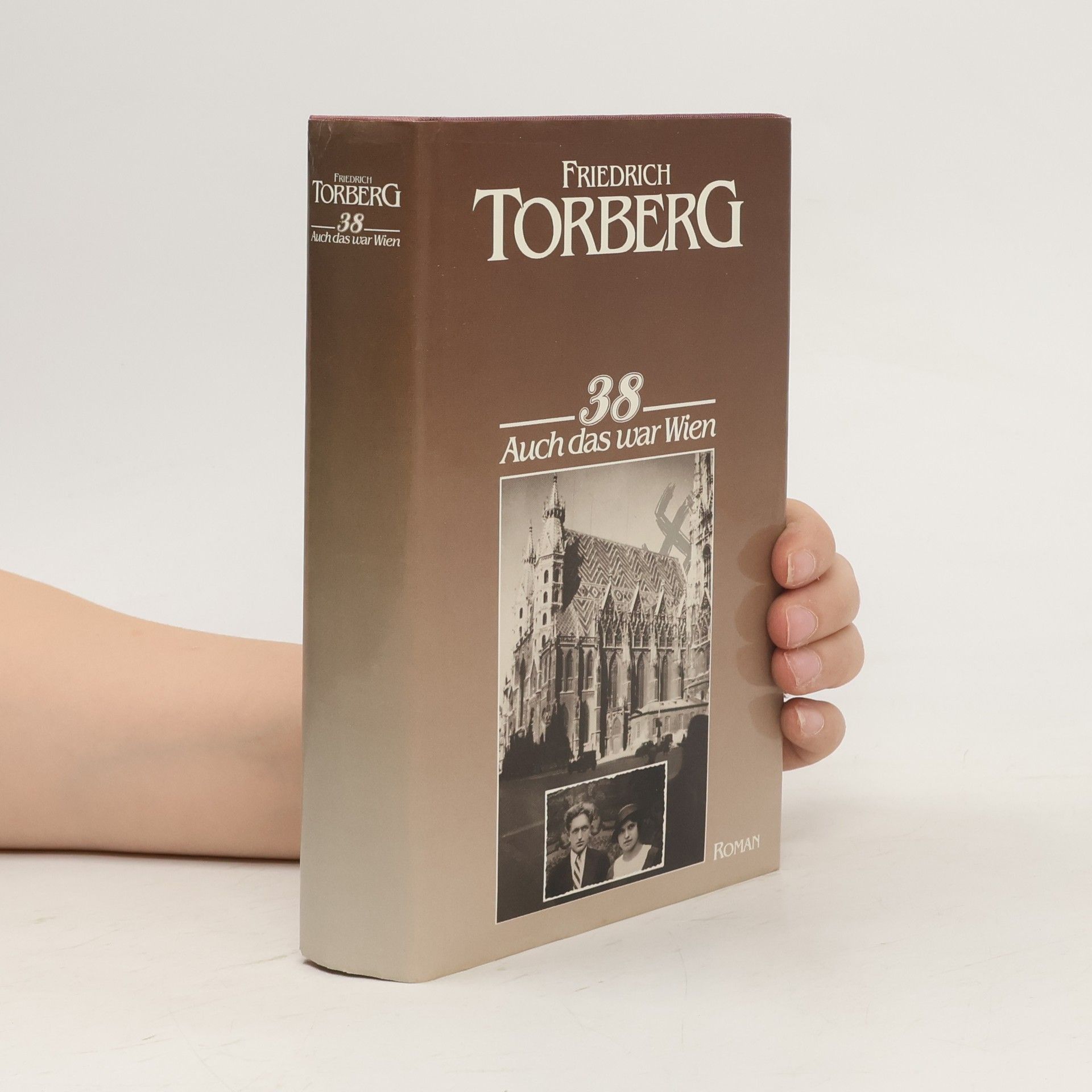 Friedrich Torberg Auch das war Wien
