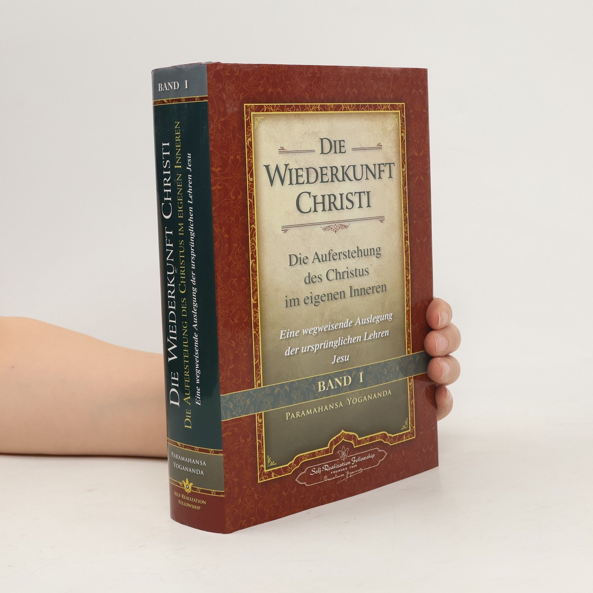 Paramahansa Yogananda Die Wiederkunft Christi - Band I