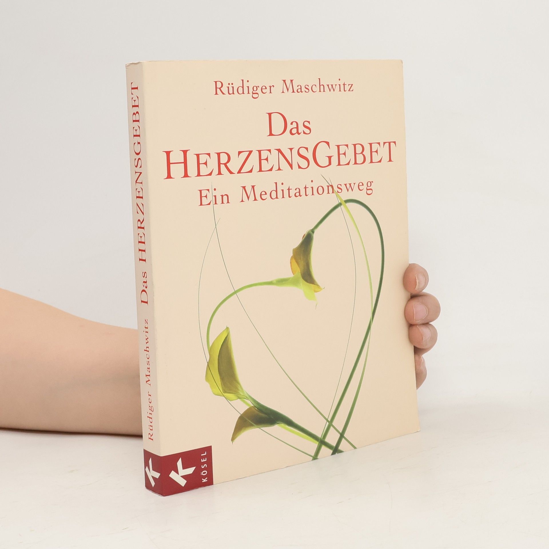 Rüdiger Maschwitz Das Herzensgebet